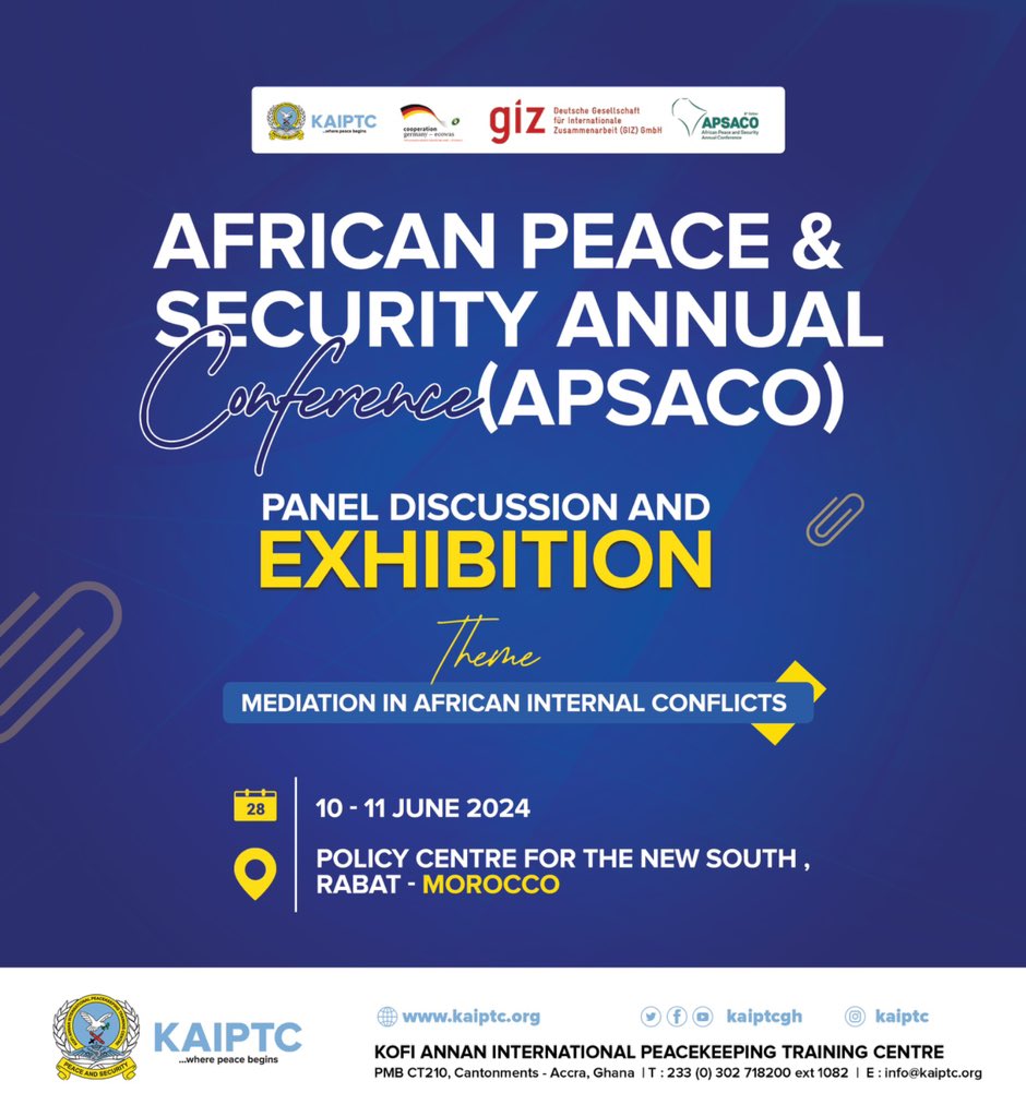 KaiptcGh's tweet photo. #KAIPTC will join the 8th APSACO in Rabat, Morocco, on June 10-11, 2024, focusing on "Mediation in African Internal Conflicts." Supported by the German Government and EU's EPSAO project. Stay tuned for updates!
@giz_ghana @gizNIG_ECOWAS 
#APSACO #PeaceAndSecurity #KAIPTC https://t.co/qbDCeNJNo4