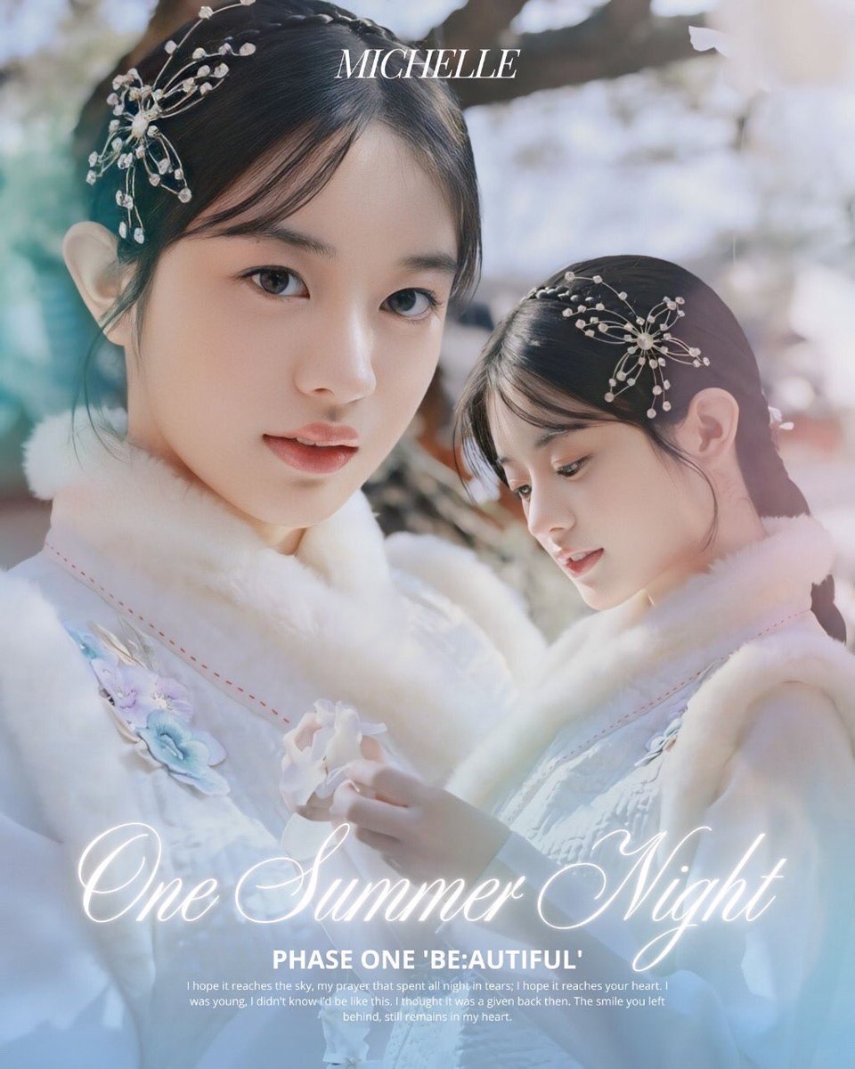 ⠀

   𝄞⨾𓍢ִ໋  𝑶͟𝐍͟𝐄͟ ͟ 𝑺͟𝐔͟𝐌͟𝐌͟𝐄͟𝐑͟ ͟ 𝑵͟𝐈͟𝐆͟𝐇͟𝐓͟:
   CHAPTER ONE  'BE:𝘈𝘜𝘛𝘐𝘍𝘜𝘓'

   𝘉͟𝘌͟𝘈͟𝘜͟𝘛͟𝘐͟𝘍͟𝘜͟𝘓͟  ▸  Teaser᎓ 𝗠𝗜𝗖𝗛𝗘𝗟𝗟𝗘 🐰
   Remake  From    ——    WANT A ONE
   ᭝ ៸    19 ⋆ 06 ⋆ 2024      🕓  16:00 WIB

⠀