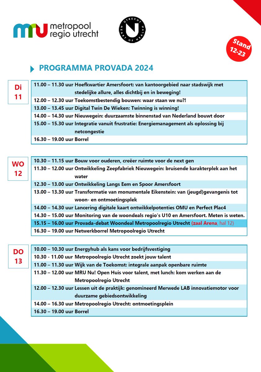 13 juni stand 12-23 <a href="/PROVADA/">Provada Insurance</a>, bit.ly/3V9v3uV, o.a.
* 10.00u Energyhub @Lopik: kans voor bedrijfsvestiging
* 11.00u Wijk van de Toekomst – #Bloemenkwartier 
* 12.00u @MerwedeLAB: innovatiemotor duurzame gebiedsontwikkeling 
En #MRU zoekt talent (met lunch). 
Tot 13 juni!