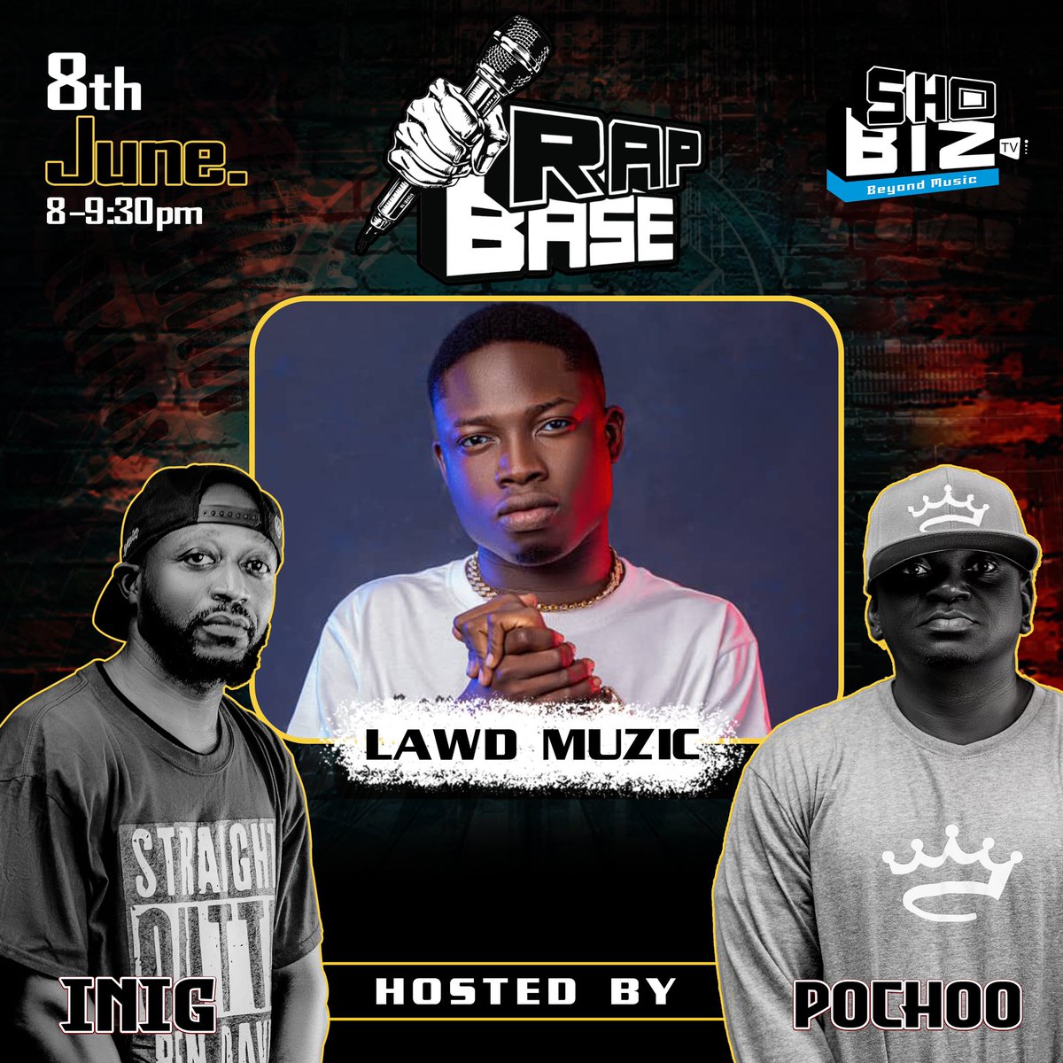 shobiztv's tweet photo. Lawd joins @inig_u_dig & @expochoo tonight on RapBase at 8PM๐๏ธ๐ฅ
Donโt miss out on this ๐จ
#RapBase https://t.co/Zo5PEYulW0