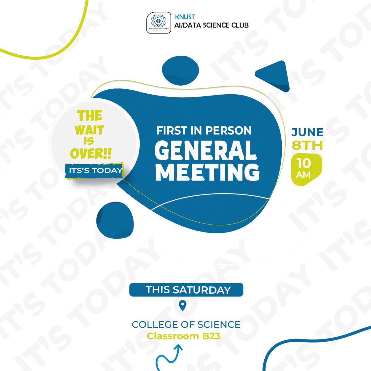 ai_knust's tweet photo. 📢The wait is Over ! 📢

Get ready for our in person meeting this Saturday, Today at 10am!
Happening at college of science ,
Basement classroom B23 ‼️
We can't wait to see you there!🚀🥳❤️

#KNUSTAI/DataScienceClub
#IgnitingInnovationTransformingFutures! https://t.co/addPrJS01R