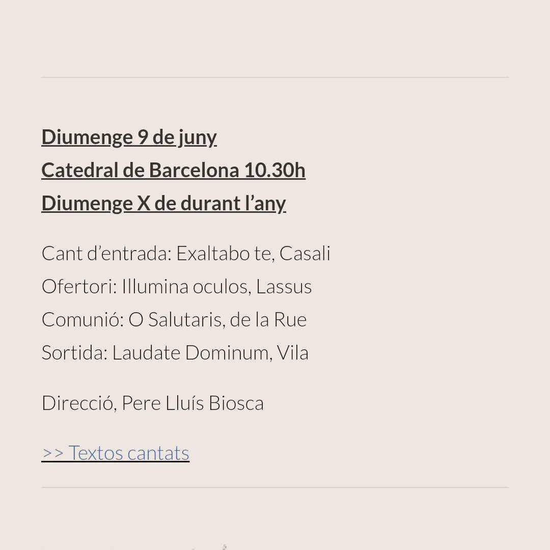 Cor Francesc Valls (@corcatedralbcn) on Twitter photo Motets de Prat, Lassus, Gounod, Casali, de la Rue i Vila per demà diumenge 9 de juny
• Sagrada Família 9h
• Catedral de Barcelona 10.30h
Direcció, Pere Lluís Biosca Orgue, Joan Seguí
<a href="/sagradafamilia/">La Sagrada Família</a> <a href="/catedralbcn/">Catedral de Barcelona</a>
<a href="/perelluis_/">Pere Lluís Biosca</a> <a href="/joansegui_org/">Joan Seguí Mercadal</a>
<a href="/SopranoMCasado/">Maria Casado</a> <a href="/CarlesPrat4/">Carles Prat Vives</a> Motets de Prat, Lassus, Gounod, Casali, de la Rue i Vila per demà diumenge 9 de juny
• Sagrada Família 9h
• Catedral de Barcelona 10.30h
Direcció, Pere Lluís Biosca Orgue, Joan Seguí
<a href="/sagradafamilia/">La Sagrada Família</a> <a href="/catedralbcn/">Catedral de Barcelona</a>
<a href="/perelluis_/">Pere Lluís Biosca</a> <a href="/joansegui_org/">Joan Seguí Mercadal</a>
<a href="/SopranoMCasado/">Maria Casado</a> <a href="/CarlesPrat4/">Carles Prat Vives</a>