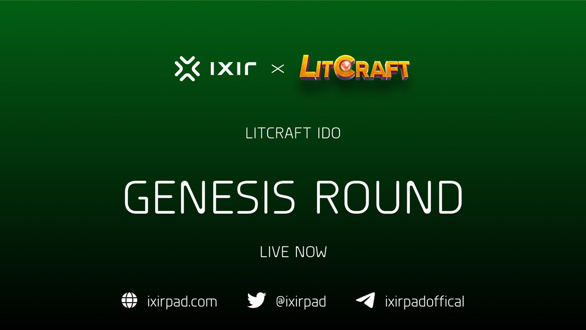 🔥  <a href="/LitCraft_DFE/">LitCraft</a> ( <a href="/DevveEcosystem/">DevvE</a> ) GENESIS ROUND IS LIVE NOW 🔥

👉 Buy on IxirPad: ixirpad.com/launchpad

📍Time Details
⏰Time: 
8 June , 09:00 UTC 
8 June , 13:00 UTC

IDO Detail: t.me/ixirpadoffical
