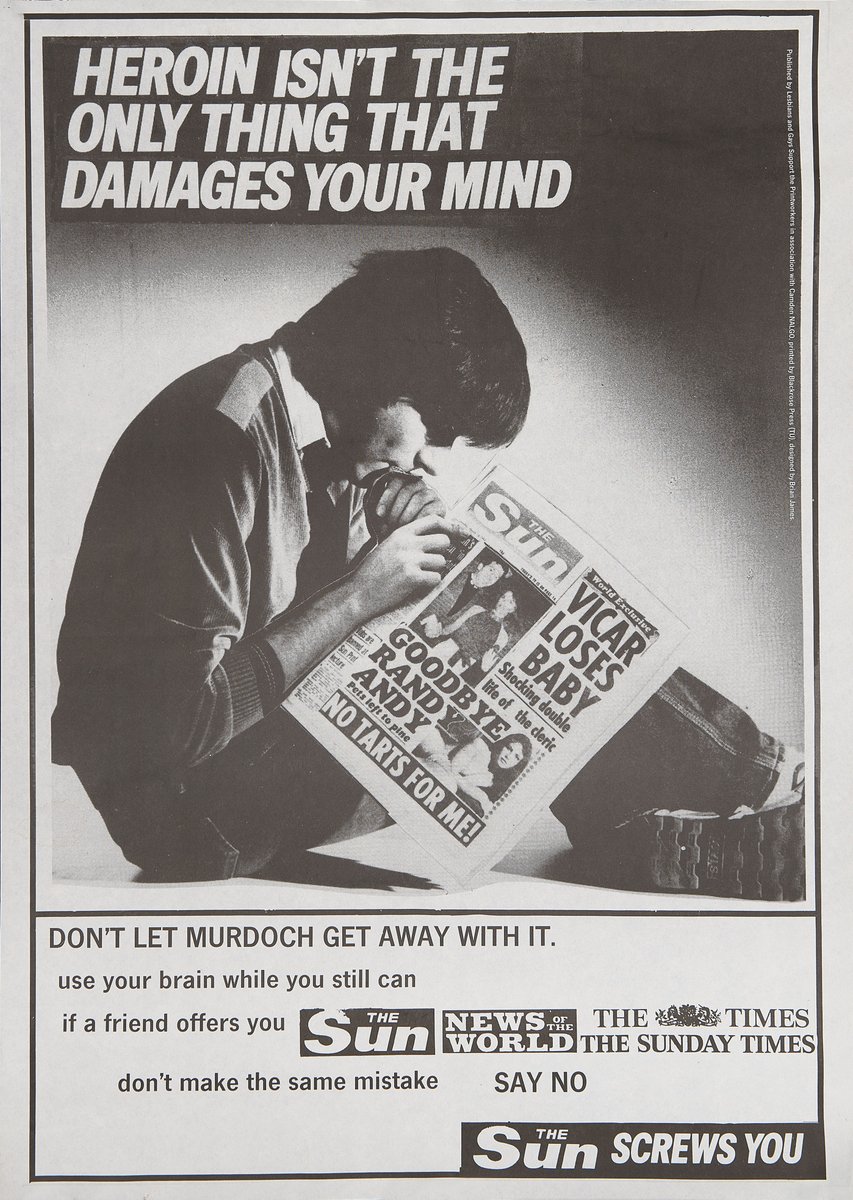 'Heroin isn’t the only thing that damages your mind', produced in support of the printworkers unions dispute with newspaper owner Rupert Murdoch, 1986. The design parodies a contemporary government poster warning of the dangers of heroin use