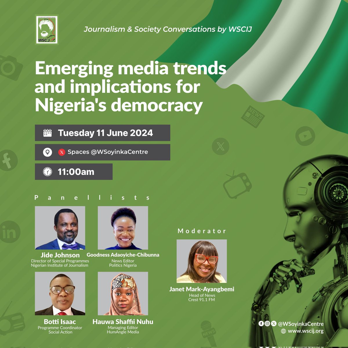 Wole Soyinka Centre (@wsoyinkacentre) on Twitter photo Don’t miss out on this discussion as we consider the impact of emerging media trends on information flow, political participation, & good governance in Nigeria. 
bit.ly/45gEFsl
🗓️ Date: Tuesday, 11 June 2024
🕒 Time: 11:00 am WAT
📍 Platform: <a href="/WSoyinkaCentre/">Wole Soyinka Centre</a> Don’t miss out on this discussion as we consider the impact of emerging media trends on information flow, political participation, & good governance in Nigeria. 
bit.ly/45gEFsl
🗓️ Date: Tuesday, 11 June 2024
🕒 Time: 11:00 am WAT
📍 Platform: <a href="/WSoyinkaCentre/">Wole Soyinka Centre</a>
