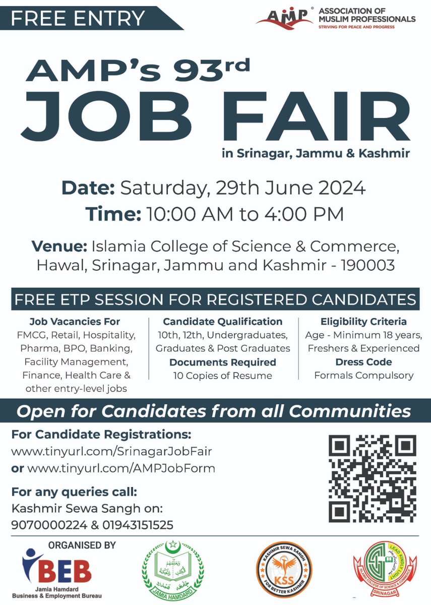 AMP JOB FAIR IN SRINAGAR

AMP with Business &amp; Employment Bureau (BEB), Jamia Hamdard &amp; Kashmir Seva Sangh

Saturday, 29th June'24
10 AM - 4 PM

Islamia College of Science &amp; Commerce, Hawal, Srinagar, Jammu and Kashmir – 190002

Candidate Registration link:
tinyurl.com/AMPJobForm