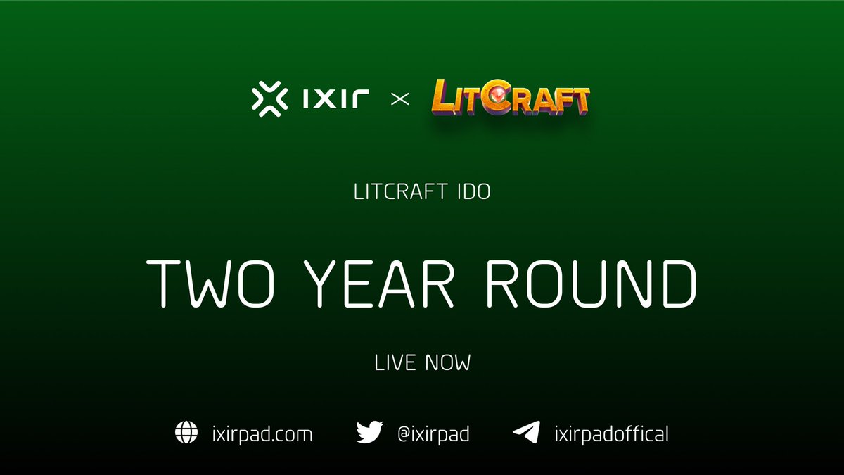 🔥  <a href="/LitCraft_DFE/">LitCraft</a> ( <a href="/DevveEcosystem/">DevvE</a> ) TWO YEAR ROUND IS LIVE NOW 🔥

👉 Buy on IxirPad: ixirpad.com/launchpad

📍Time Details
⏰Time: 
8 June , 13:00 UTC 
9 June , 13:00 UTC

IDO Detail: t.me/ixirpadoffical