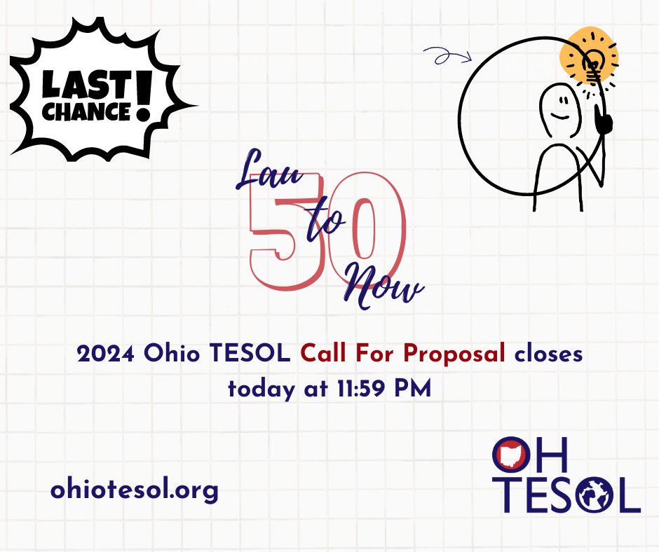 Last Call For Proposals! Deadline is today!   For more information on submitting a proposal or learning more about our 2024 conference,  go to ohiotesol.org/web/2024-confe….