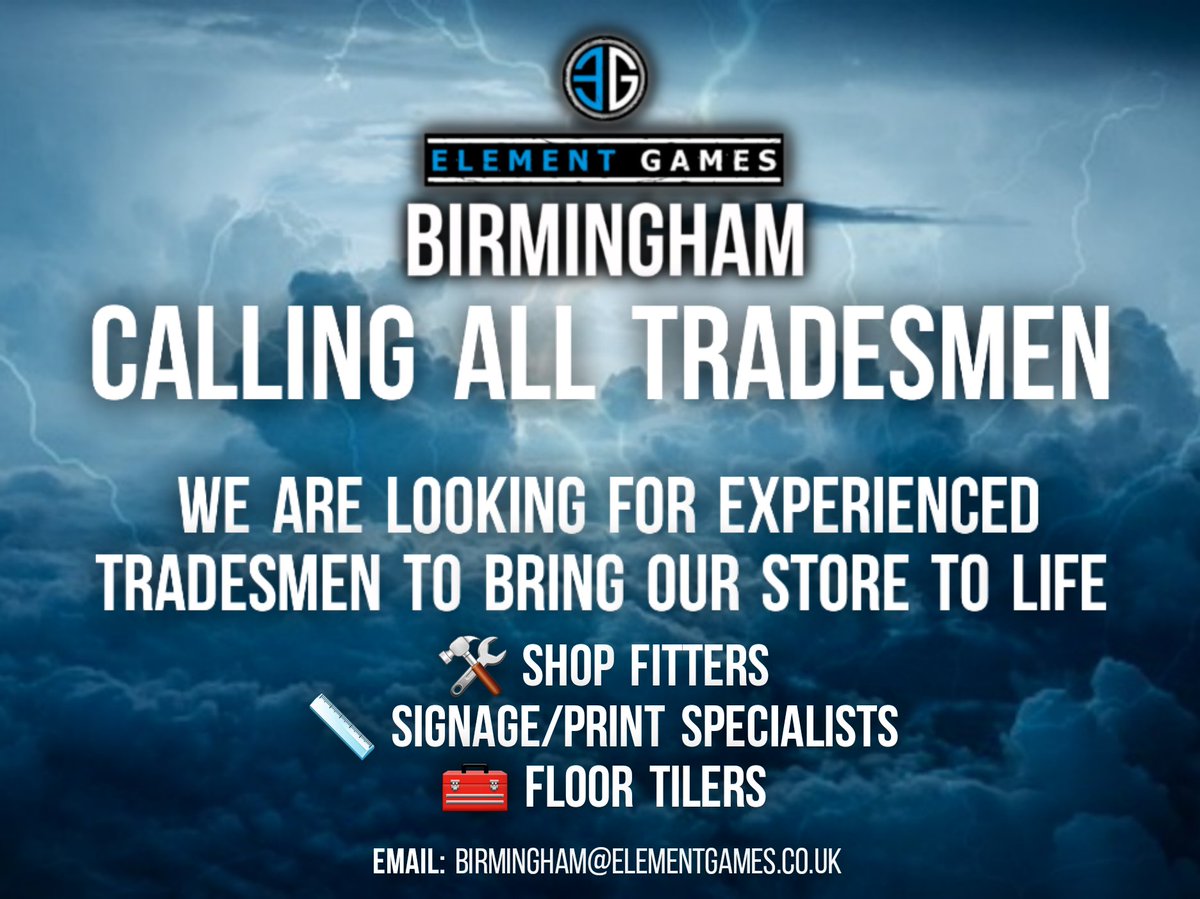 Calling Experienced Tradesmen in the Midlands Area of the UK. Email: birmingham@elementgames.co.uk if interested