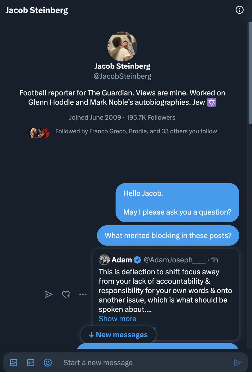 AdamJoseph's tweet photo. After being blocked by @JacobSteinberg, I reached out to him to clarify what part of this tweet (or yesterday's: https://t.co/3DMR2VsmOE) was unfair. This was the conversation that took place.

Make of it, what you will. https://t.co/r1lDtv8tfo