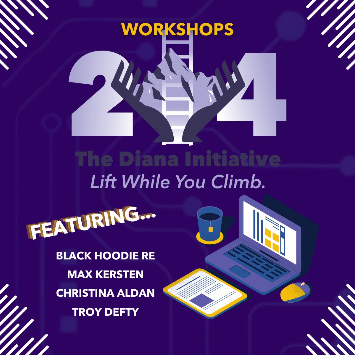 DianaInitiative's tweet photo. Come join us at The Diana Initiative Workshops for a day of hands-on learning and skill-building in a supportive and inclusive environment! Get your workshop tickets here https://t.co/LGwsijw22V 
#TDI2024 #LiftWhileYouClimb 
@Blackhoodie_RE @Libranalysis @luckygirliegirl https://t.co/tZrs1TOwTm