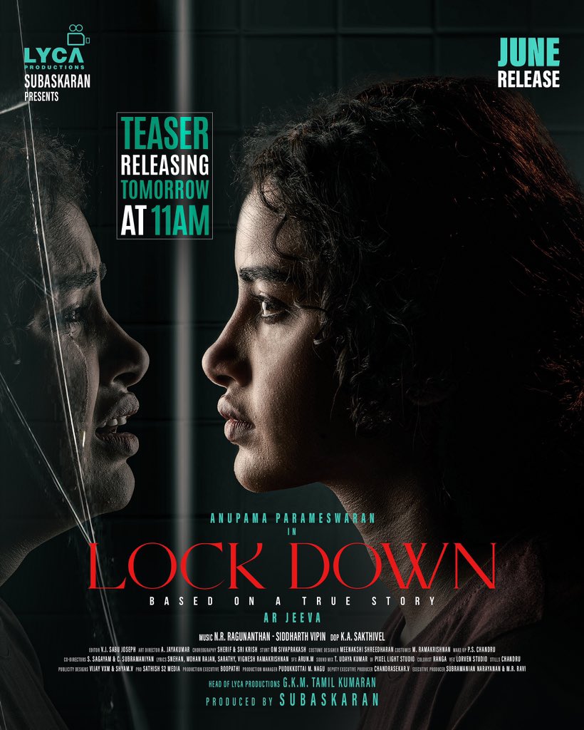 LycaProductions's tweet photo. Prepare for a glimpse of 'LOCKDOWN'. 🚧 The teaser is releasing tomorrow at 11 AM. Gear up for unexpected challenges. 🎬
@anupamahere #ARJeeva @LycaProductions #Subaskaran @gkmtamilkumaran @shakthi_dop @NRRaghunanthan @sidvipin @EditorSabu #AJayakumar @sherif_choreo #SriGirish #OmSivaprakash #MeenakshiSridaran #MRamakrishnan #PSChandru #ArunM @Udaykumar_Mix @pxllight_studio #Ranga #LorvenStudio #StillsChandru @JoveihJoshua @vijayvxm @shyamv_tweets @prosathish #SSagayam #CSubramaniyan #Boopathi #PudukkottaiMNagu #ChandrasekarV #SubramanianNarayanan #MRRavi
#LOCKDOWN #LOCKDOWNfromJUNE