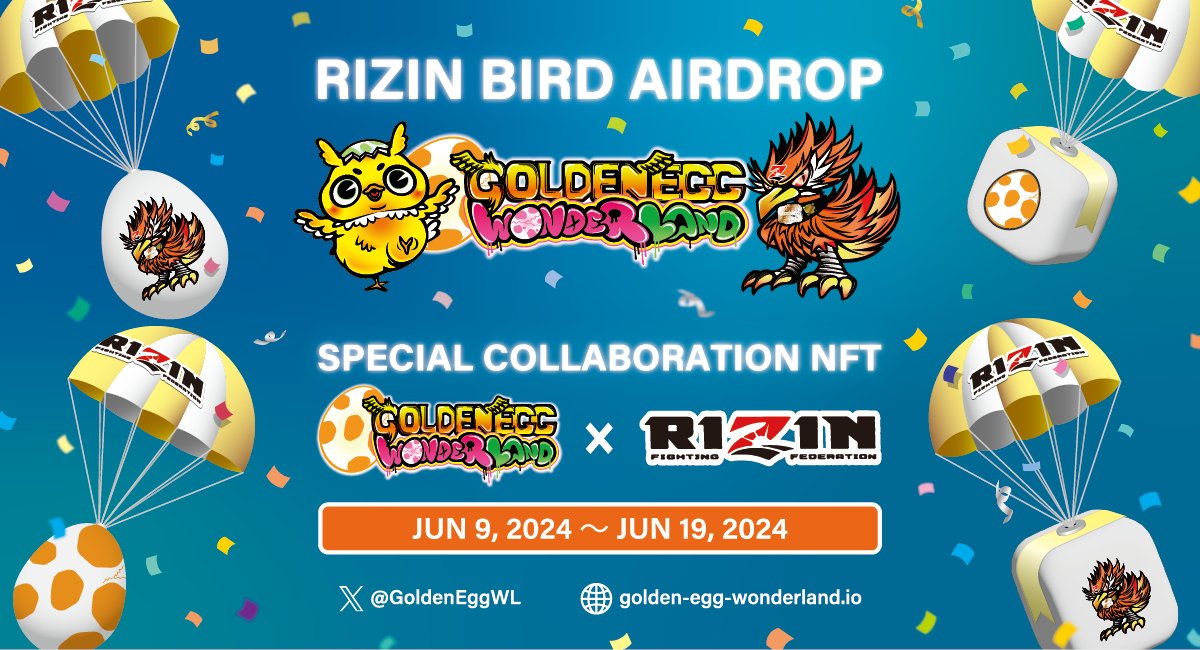 Golden Egg Wonderland (@goldeneggwl) on Twitter photo 🔥NEW RIZIN BIRD AIRDROP🔥
Don't miss out on this opportunity to win a collab NFT with <a href="/rizin_PR/">RIZIN FF OFFICIAL</a> 🎉
💵Reward: Limited Edition RIZIN Bird🐦
⏱️Start Date: JUNE 9, 2024
⏱️End Date: JUNE 19, 2024
Follow the instructions to participate!👇
🌐fruitsblockchain.com/airdrop/rizin-… 🔥NEW RIZIN BIRD AIRDROP🔥
Don't miss out on this opportunity to win a collab NFT with <a href="/rizin_PR/">RIZIN FF OFFICIAL</a> 🎉
💵Reward: Limited Edition RIZIN Bird🐦
⏱️Start Date: JUNE 9, 2024
⏱️End Date: JUNE 19, 2024
Follow the instructions to participate!👇
🌐fruitsblockchain.com/airdrop/rizin-…