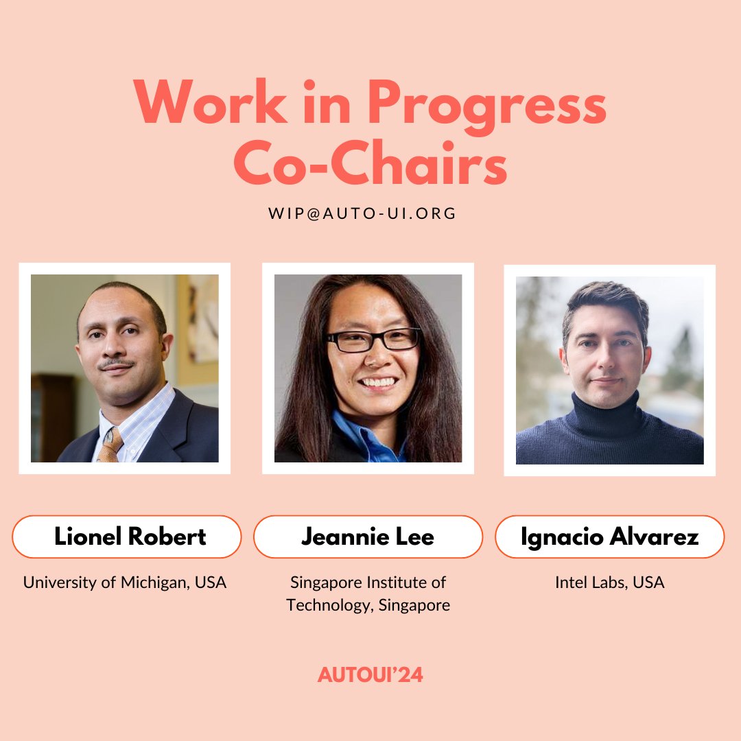AutomotiveUI's tweet photo. ✨Here are our Work in Progress Co-Chairs: Lionel Robert, Jeannie L., and Dr. Ignacio Alvarez😎 #AutomotiveUI24!!!✨Thank you so much for your work! 🚗 🙌 https://t.co/aPaOWAWrel