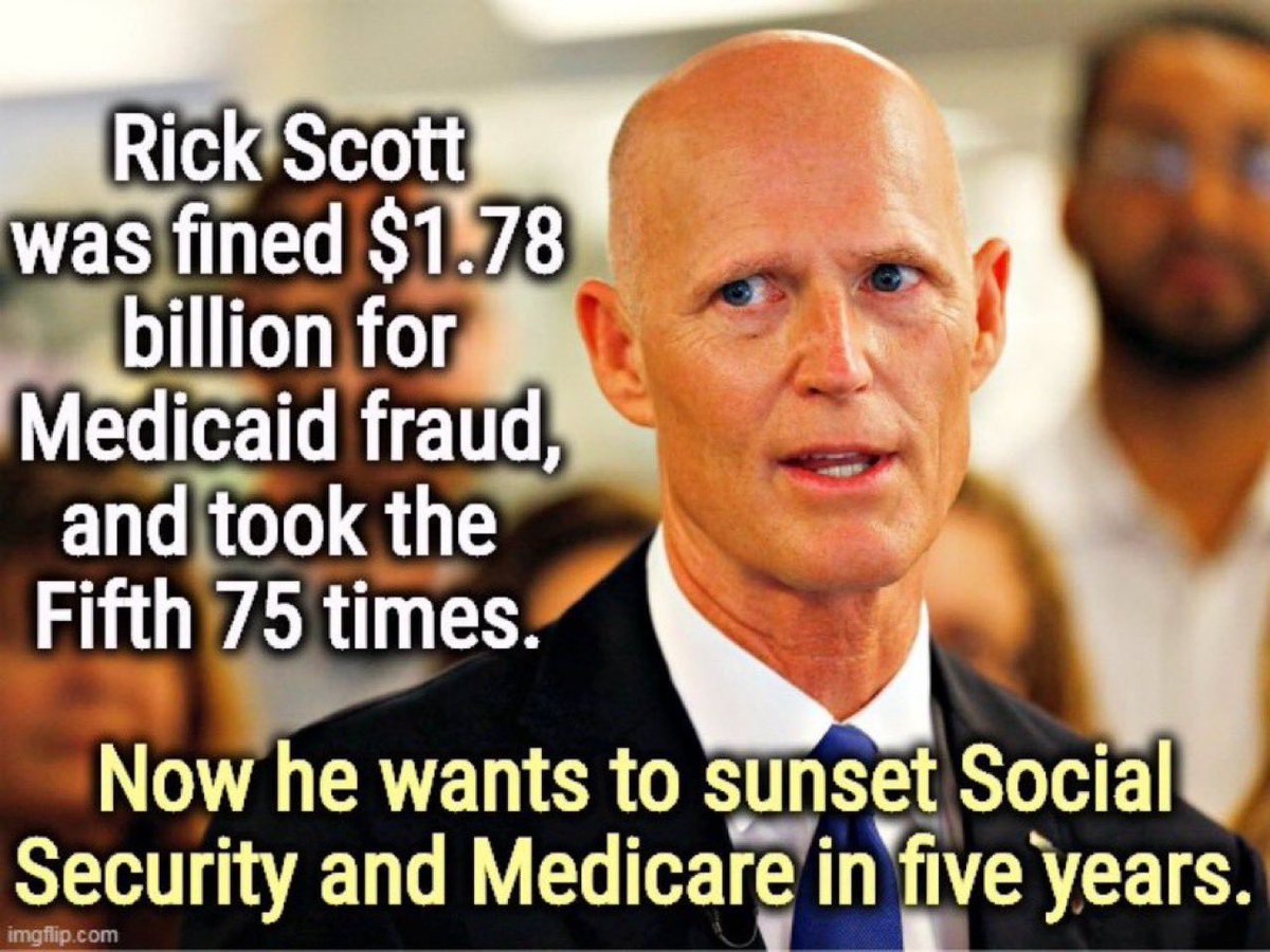 Nach9636's tweet photo. @tizzywoman @DebbieforFL and don’t forget that #RickScott wants to cut your social security and cut Medicare. He is also a criminal who committed massive Medicare fraud, largest in U.S. history, and didn’t go to prison where he belongs #SunsetRickScott #ProudBlue #DemsUnited https://t.co/DtAkBLYUCn