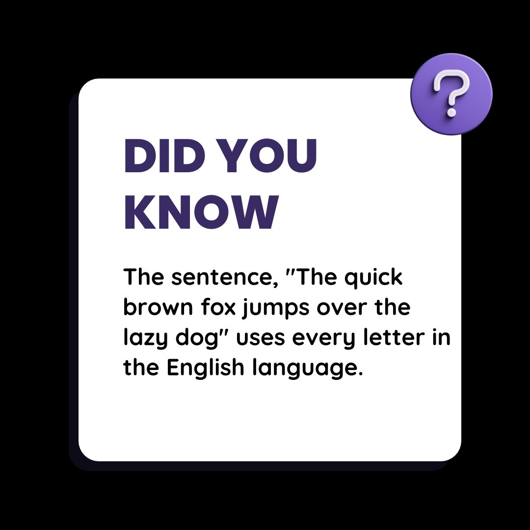 The quick brown fox jumps over the lazy dog". It has been used since at least the late 19th century #englishlanguage