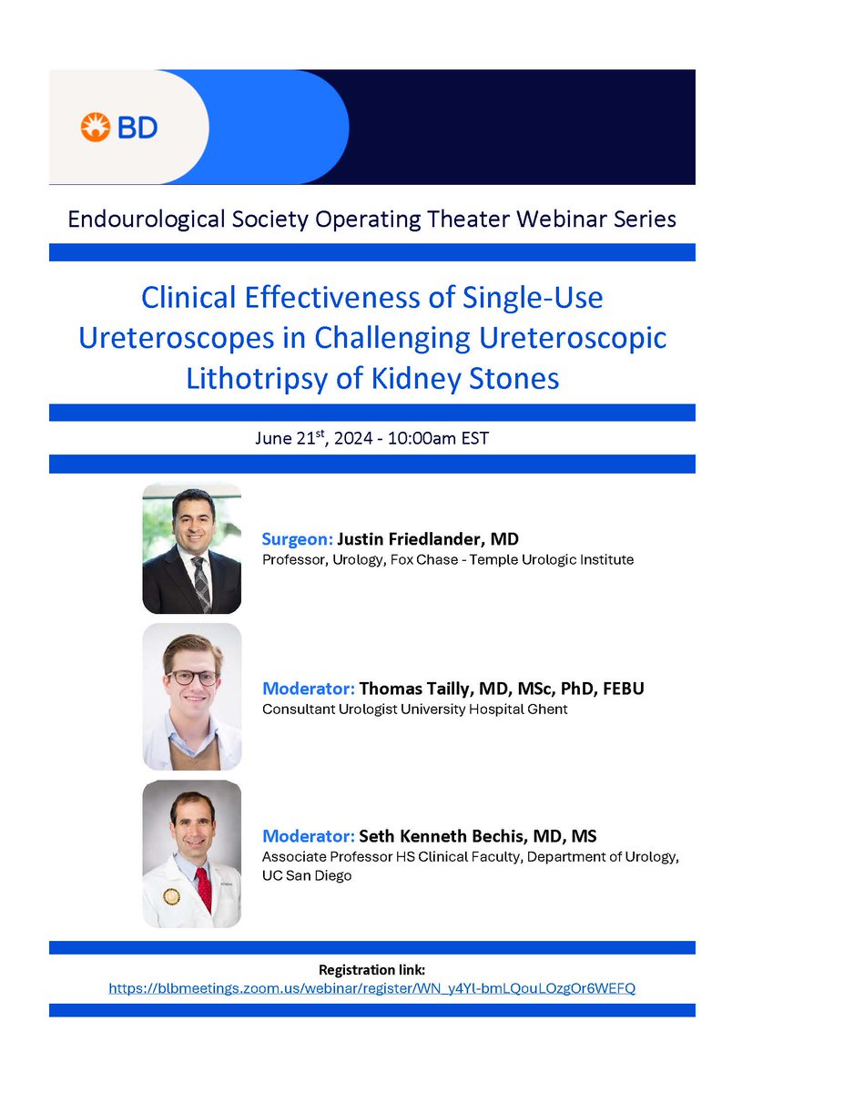 Endourological Society (@endo_society) on Twitter photo Clinical Effectiveness of Single-Use Ureteroscopes in Challenging Ureteroscopic Lithotripsy
Surgeon: @jifriedlander
Moderator: <a href="/thomastailly/">Thomas Tailly</a> <a href="/BechisUrology/">Seth Bechis</a>
June 21, 2024 at 10:00 ET
Free to register: blbmeetings.zoom.us/webinar/regist…
Supported by <a href="/BDandCo/">BD</a> Clinical Effectiveness of Single-Use Ureteroscopes in Challenging Ureteroscopic Lithotripsy
Surgeon: @jifriedlander
Moderator: <a href="/thomastailly/">Thomas Tailly</a> <a href="/BechisUrology/">Seth Bechis</a>
June 21, 2024 at 10:00 ET
Free to register: blbmeetings.zoom.us/webinar/regist…
Supported by <a href="/BDandCo/">BD</a>