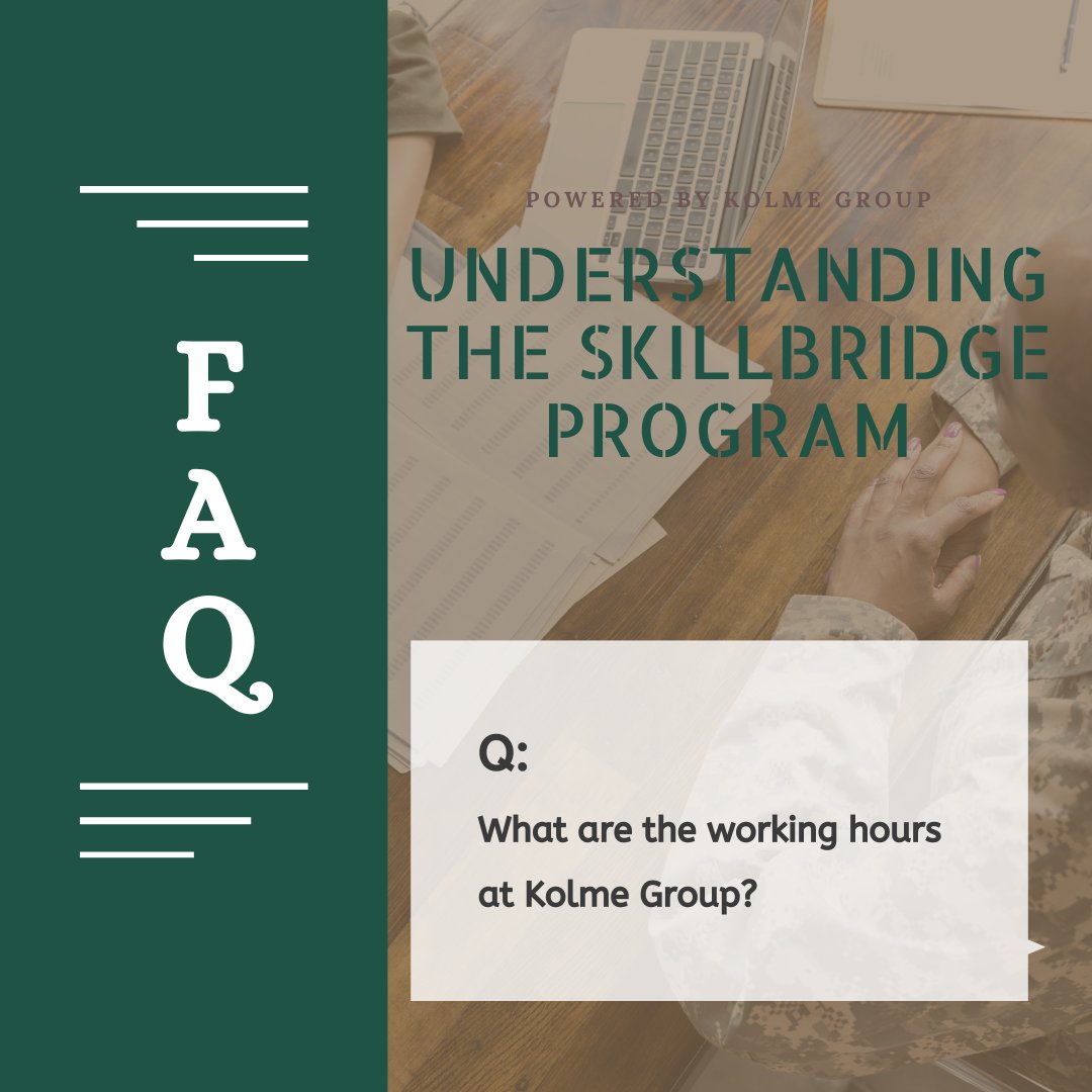 KolmeGroup's tweet image. @KolmeGroup  schedules depend on the @DoDSkillBridge intern's time zone, meeting and training timetables.

All interns

✅ Report to their supervisor daily
✅ Work a 40-hour work week.

Learn more ➡️ pulse.ly/rj7c1irao0

#kolmegroup #dodskillbridge #militarytransition