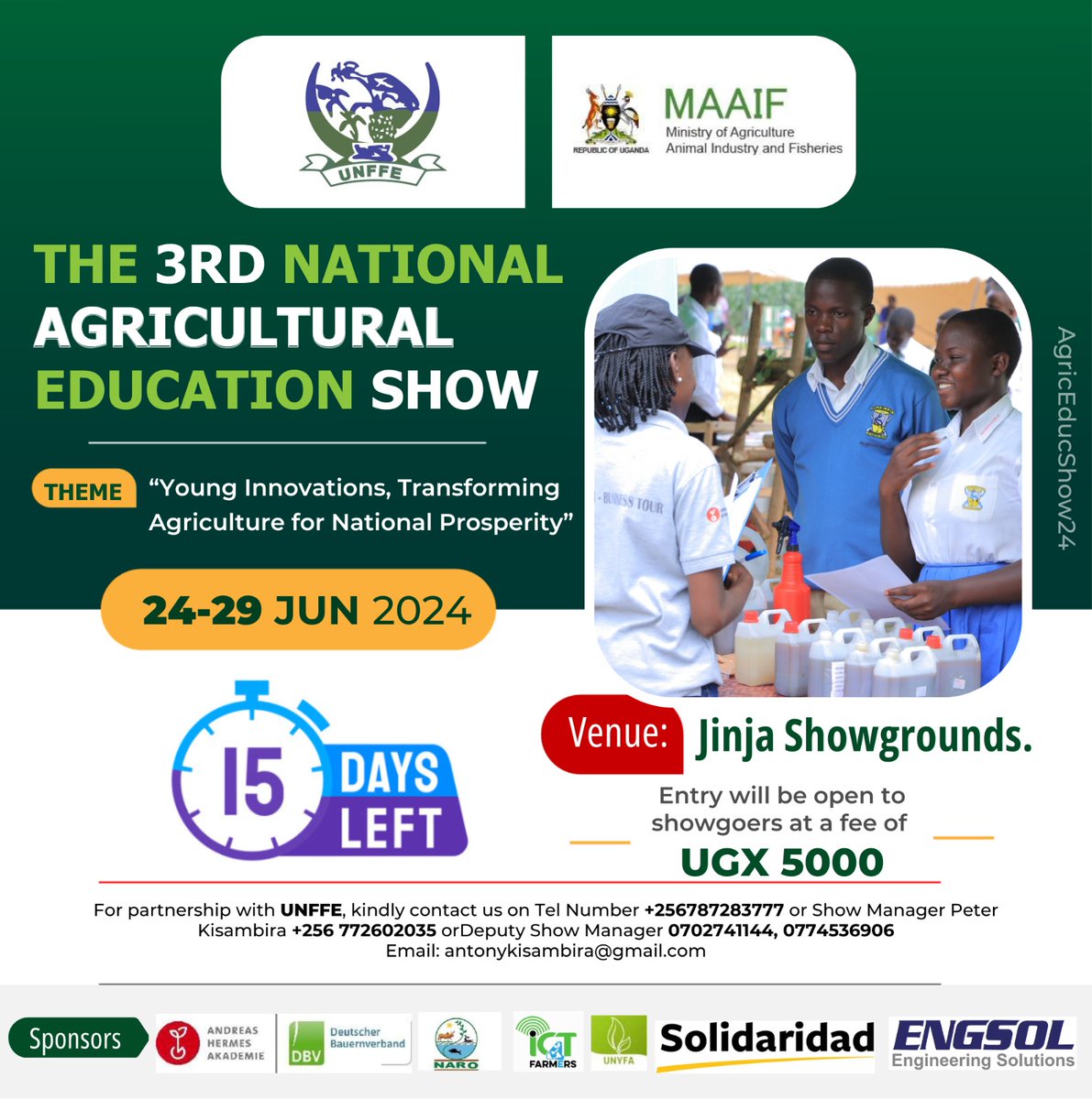 unffe's tweet photo. This year's 3rd #AgricEducShow2024  will run from June 24-29, 2024 in Jinja, under the theme "Young People's Innovations Transforming Agriculture for National Prosperity." The event will also feature  students showcasing practical agricultural skills from schools across Uganda. https://t.co/eJAfYjSOO0