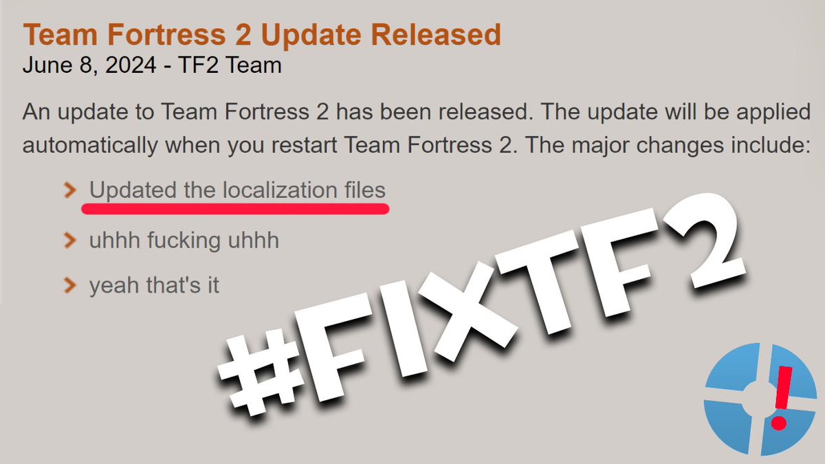 2FortDaily's tweet image. REPORT: Valve listens to the #FixTF2 movement and fixes some localization files. The bot issue persists