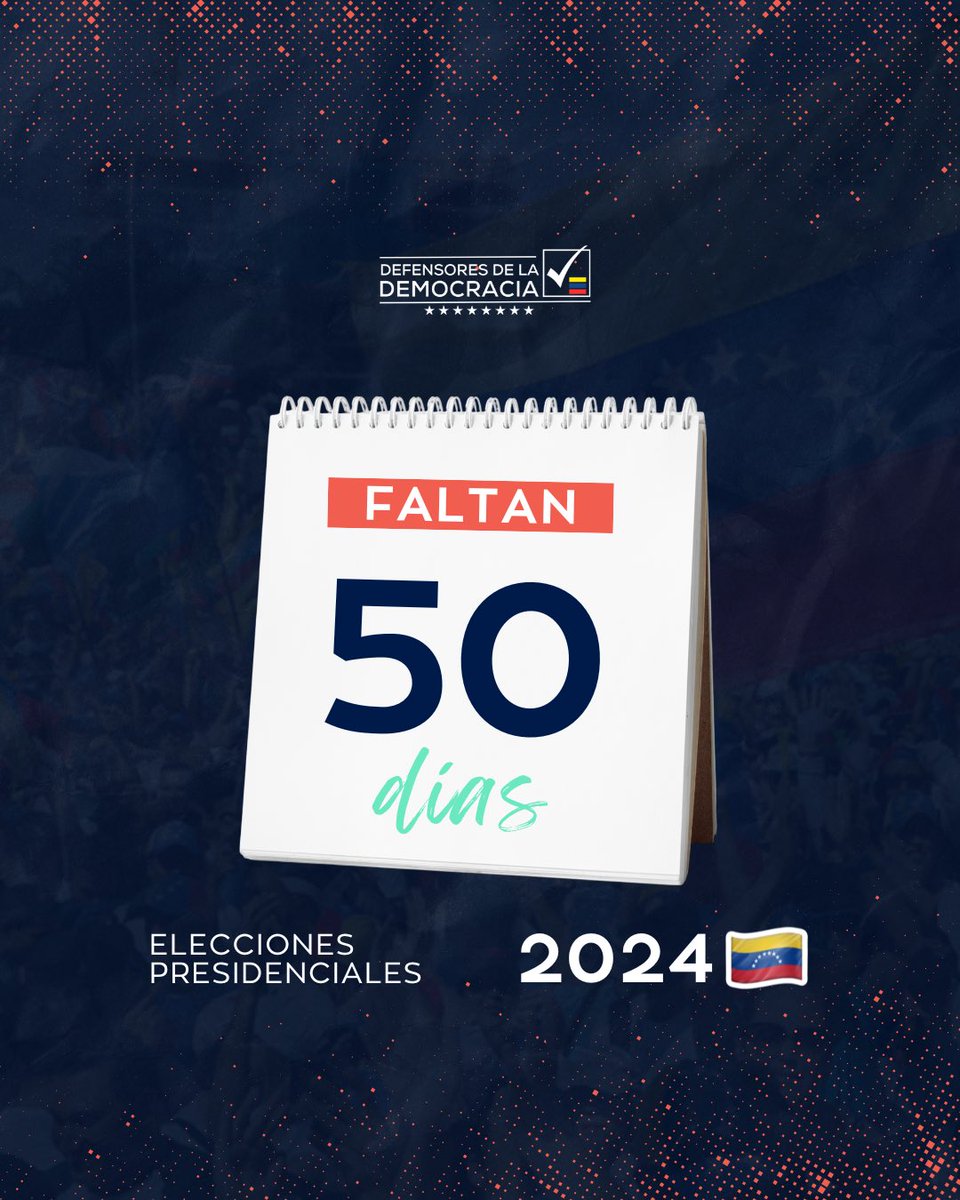 DxDVenezuela's tweet photo. Faltan solo 50 días para las Elecciones Presidenciales 2024 🇻🇪

Seguimos comprometidos en incentivar el voto de todos los sectores democráticos del país.

#Presidenciales2024 #DefensoresdelaDemocracia #Elecciones #Democracia #Venezuela #YoSoyDemocracia #YoDefiendoLaDemocracia https://t.co/JevFTVRf1i