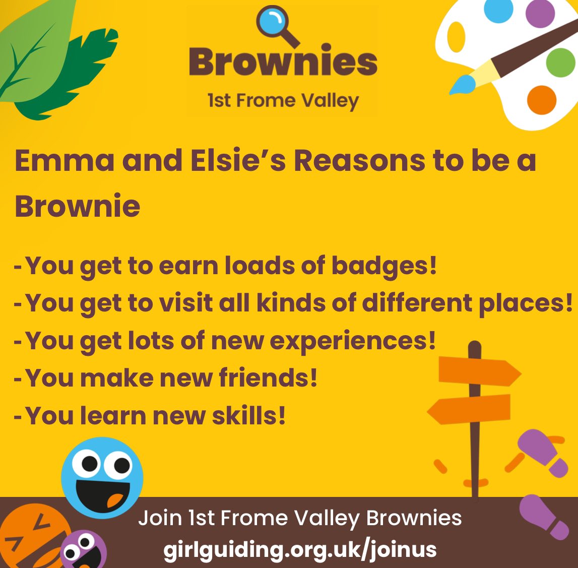 Emma and Elsie’s Reasons to be a Brownie

⁃You get to earn loads of badges!
⁃You get to visit all kinds of different places!
⁃You get lots of new experiences!
⁃You make new friends!
⁃You learn new skills!

<a href="/Girlguiding/">Girlguiding</a> <a href="/GirlguidingSWE/">Girlguiding SWE</a> <a href="/GirlguidingBSG/">Girlguiding BSG</a> <a href="/GGFromeValley/">Girlguiding Frome Valley division</a>
