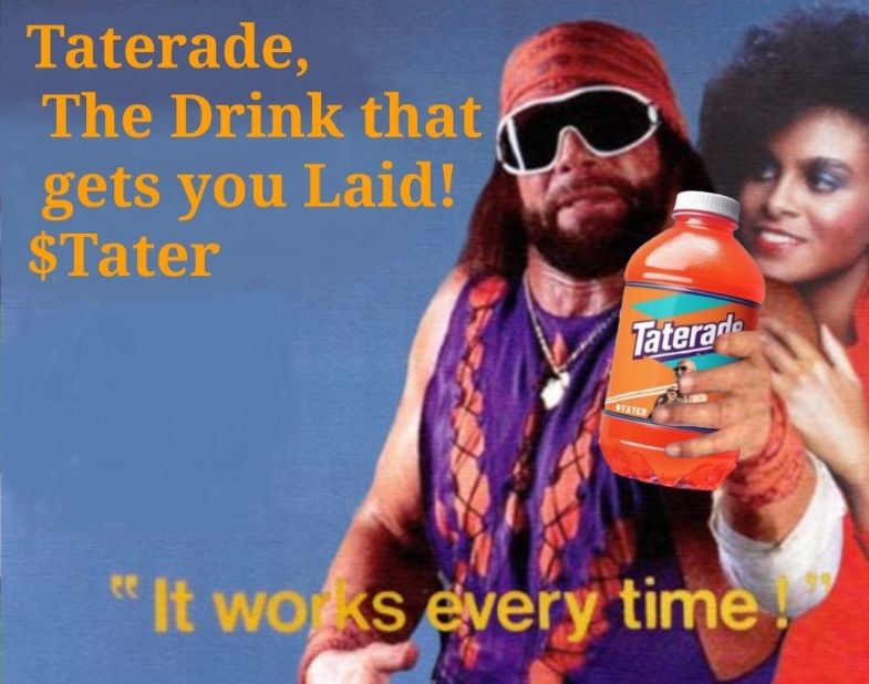 Taterade | $TATER tweet media