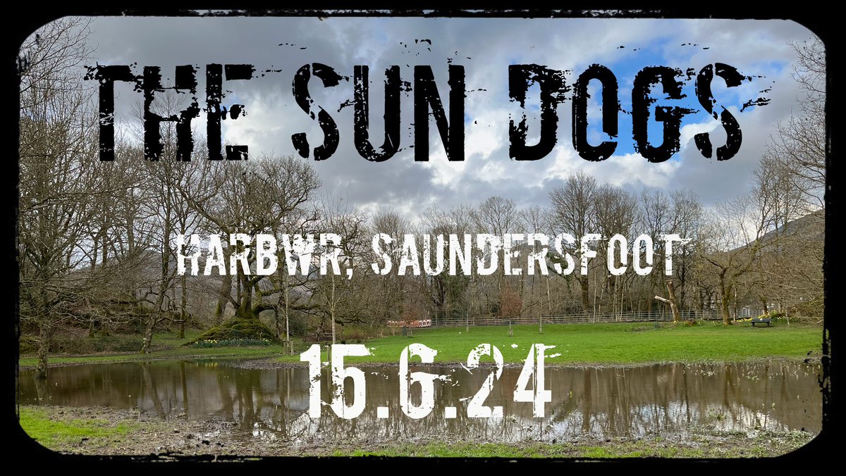TheSunDogs1's tweet image. Next Saturday! @tenbyobserver @WalesOnline @MySaundersfoot @EventsNWales @ShoutOutWales
