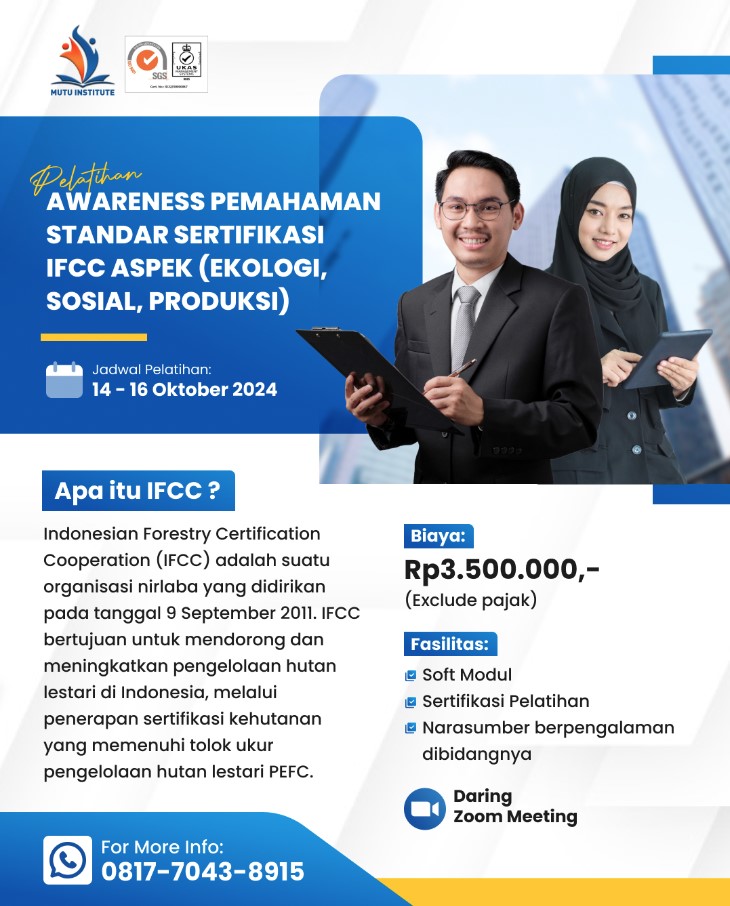 PELATIHAN AWARENESS PEMAHAMAN STANDAR SERTIFIKASI
IFCC ASPEK (Ekologi, Sosial, Produksi)

Jadwal Pelatihan:
🗓 14 - 16 Oktober 2024

Selengkapnya : instagram.com/p/C76OP2tBngH/