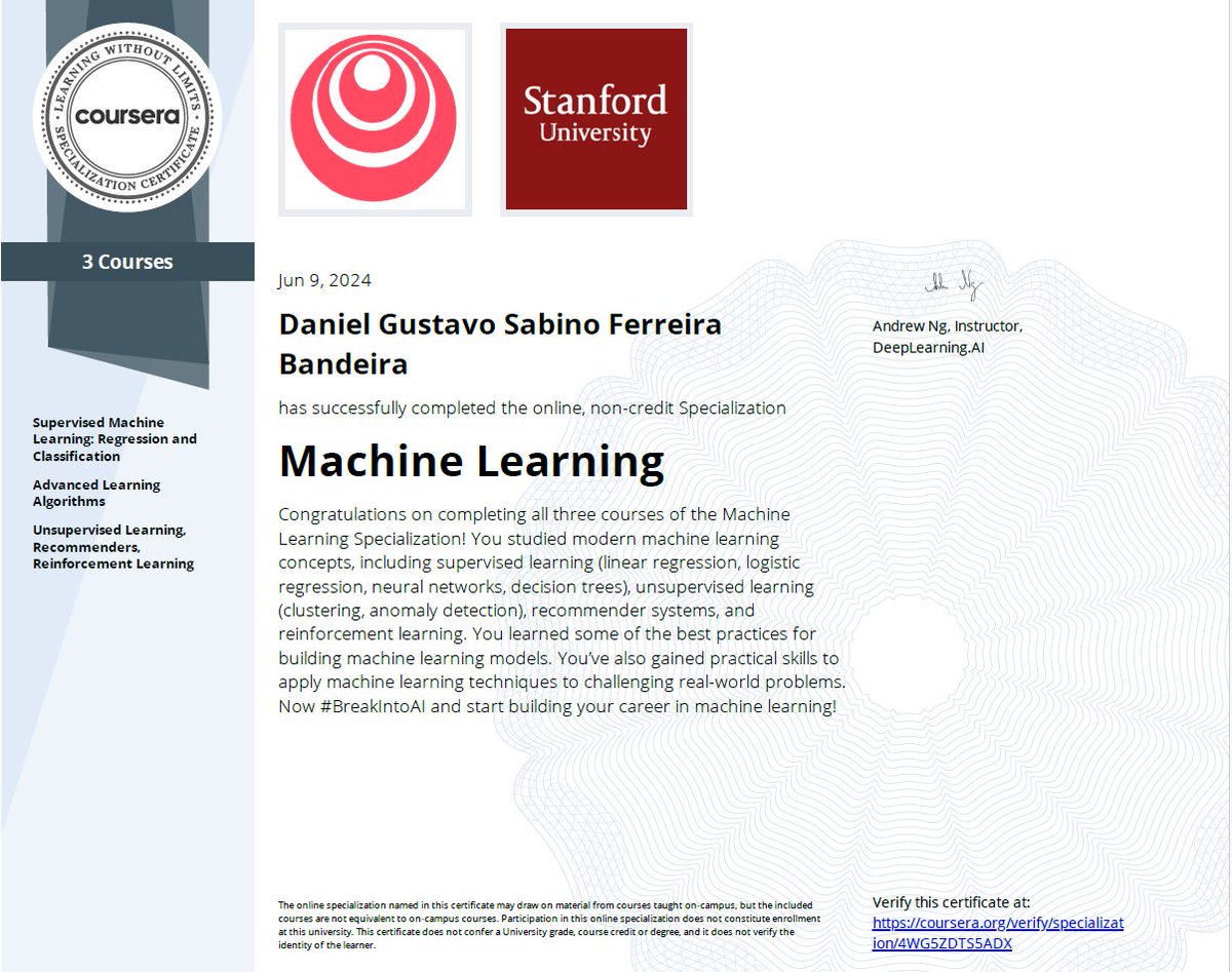 Excited to share my new certification in Machine Learning from <a href="/StanfordOnline/">Stanford Online</a>  and DeepLearning.AI! I highly recommend this specialization by <a href="/AndrewYNg/">Andrew Ng</a> . He provides a solid intuition of every aspect and helps you build neural networks from scratch! 😄