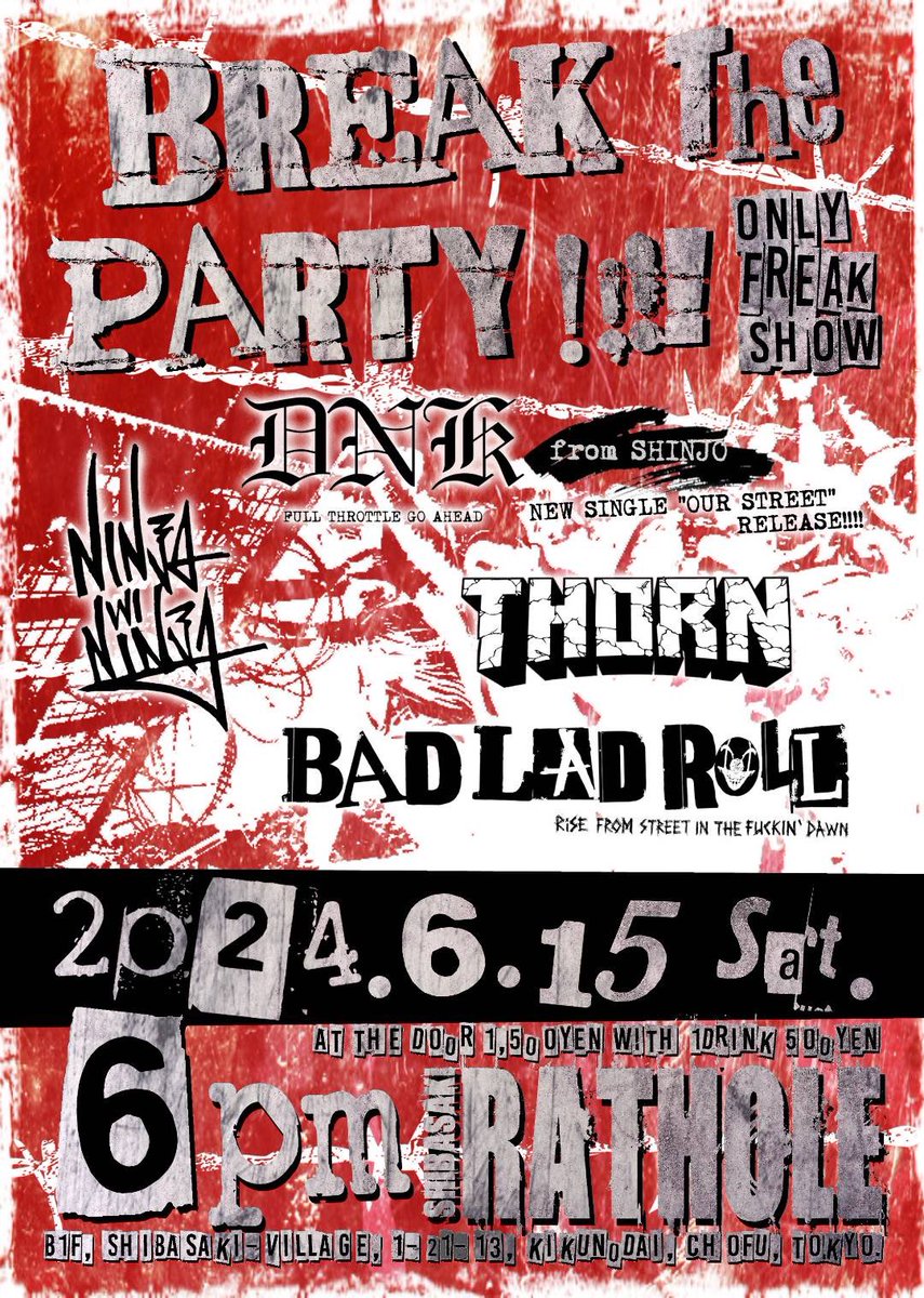 rayxfire's tweet image. BAD LAD ROLL GIG INFORMATION🏴‍☠️

6/15(土)調布は柴崎RATHOLE
主催イベント『BREAK the PARTY!!!!』
今回のゲストは『THORN』『Ninja wi Ninja』『D.N.K』
絶妙のバランスで縦に横に揺らしてくれるぜ
全バンドはじめての人でも最高に楽しめると思う

事前予約で限定缶バッジもGETしてね!!!!
#RATHOLE