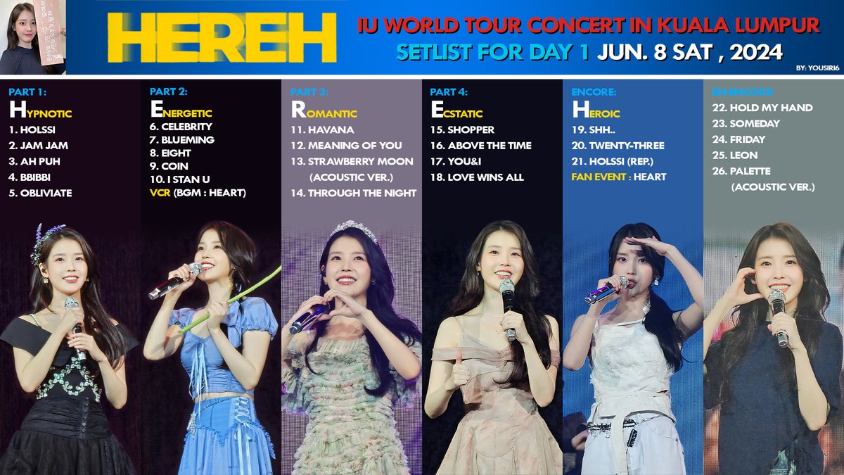 YouSiri7's tweet photo. 2024-06-08 SETLIST HER WORLD TOUR CONCERT IN KUALA LUMPUR DAY-1
#아이유 #IU #HEREH #IUinKL #HEREH_WORLD_TOUR_IN_KL https://t.co/uVyVXn0p9P