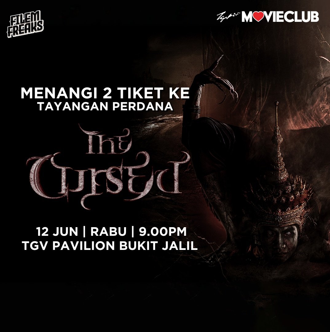 filemfreaksmy's tweet photo. ‼️ GIVEAWAY ALERT 📢

Tayangan perdana filem Thailand 'THE CURSED'

Butiran:
Tarikh - 12 Jun 2024 (Rabu)
Tempat - TGV, Pavilion Bukit Jalil
Masa - 8:00PM (Kutipan tiket)

Cara-cara untuk menang sepasang (2) tiket:
1.⁠ ⁠𝗙𝗼𝗹𝗹𝗼𝘄 akaun 𝗫 rasmi @TGVCinemas & @FilemFreaksMY.
2.⁠ ⁠𝗙𝗼𝗹𝗹𝗼𝘄 akaun 𝗜𝗚 Filem Freaks MY (1 screenshot).
3.⁠ ⁠Pastikan anda adalah ahli TGV 𝗠𝗼𝘃𝗶𝗲𝗖𝗹𝘂𝗯.
4.⁠ ⁠𝗥𝗧 & 𝗹𝗶𝗸𝗲 tweet ini.
5.⁠ ⁠𝗞𝗼𝗺𝗲𝗻 di tweet ini beserta screenshot  nombor 2.
6.⁠ ⁠Make sure akaun X & IG korang di setkan kepada 𝗽𝘂𝗯𝗹𝗶𝗰.

*Total 1 screenshots diperlukan

Setiap pemenang akan mendapat sepasang (2 keping) tiket & kami akan memilih 10 𝗽𝗲𝗺𝗲𝗻𝗮𝗻𝗴 sahaja.

Tarikh tutup penyertaan 11 Jun pada pukul 12 petang.

Kalau korang belum mendaftar sebagai ahli MovieClub, sekarang adalah masanya. Good luck!