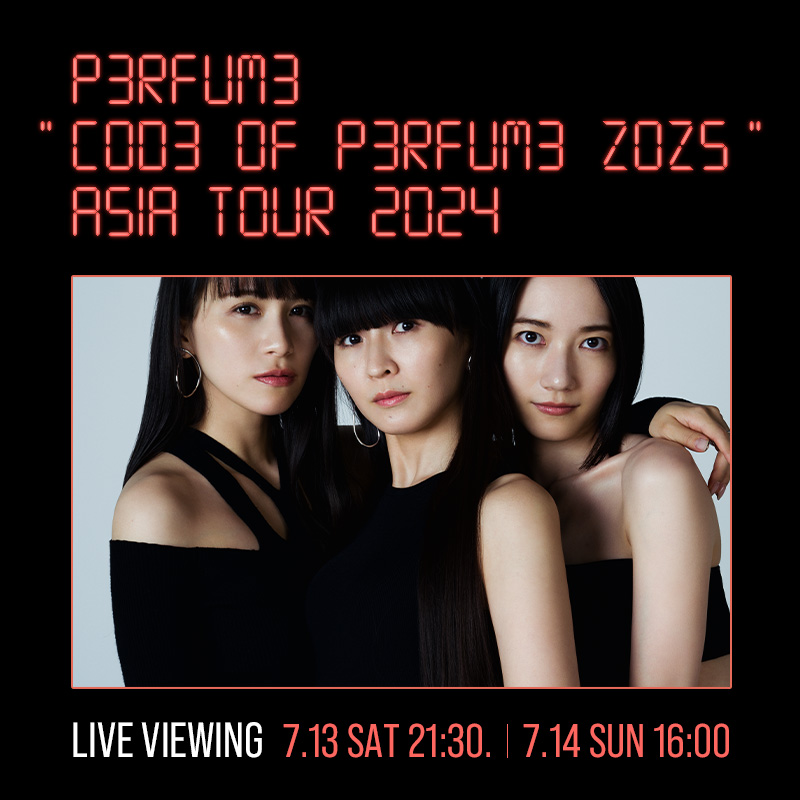 Perfume_Staff's tweet photo. Perfume "COD3 OF P3RFUM3 ZOZ5" 
Asia Tour 2024
7/13(土) 21:30〜バンコク公演
ライブ・ビューイング実施決定📽🫧

リアルタイムで一緒に
お楽しみいただける空間をお届け🤲

さらに7/14(日)16:00〜
ディレイ・ビューイングも実施決定🎥
ぜひお越しください🧚‍♀️
https://t.co/5cOw98PF0p

#prfm https://t.co/WI4O67RaQd