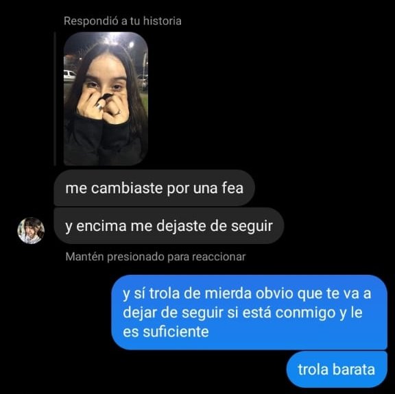 mi chico subió una historia mía y una le respondió esto???? extingan a las trolas.