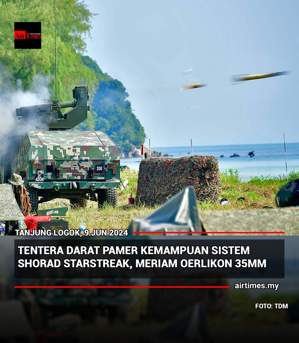 TheAirTimes's tweet photo. Eksesais Panah Jaguh Siri 1/2024 dilaksanakan bagi menguji tahap kesiapsiagaan pasukan Grup Artilleri Pertahanan Udara (GAPU).
@TenteraDarat @MarkasATM
#pertahanan #TDM #ATM #GAPU #eksesais #airtimes
https://t.co/yMAuomFBWK https://t.co/Vzttbcvq3V