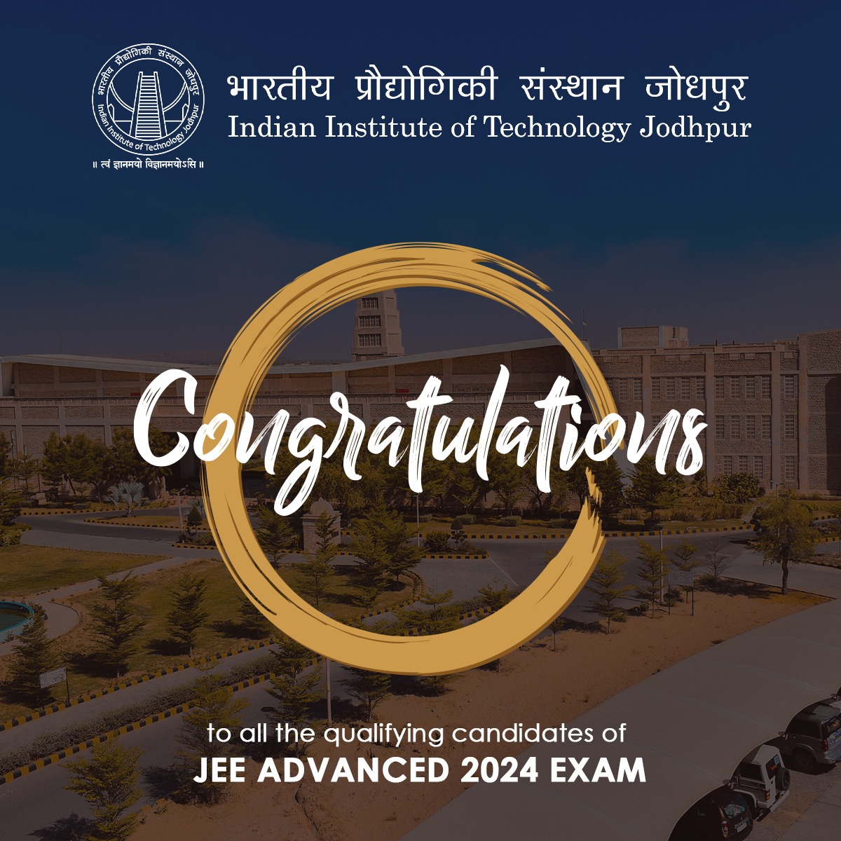 iitjodhpur's tweet photo. 🎉 Congratulations to all IIT JEE Advanced qualified candidates! 🎉
IIT Jodhpur is thrilled to welcome you. Your hard work and dedication have paid off. Here’s to a bright and successful future. Welcome to the IIT Jodhpur family!
#IITJEEAdvanced #FutureLeaders #AcademicExcellence https://t.co/r98zDbNBXo
