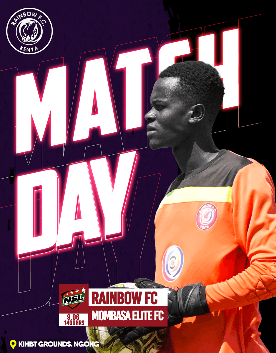 ★ Matchday ★
Rainbow FC vs. Mombasa Elite FC
KIHBT Grounds, Ngong
2:00 PM sharp.
#RainbowFCKenya |#MatchDay | #NSL  | #RFCK
