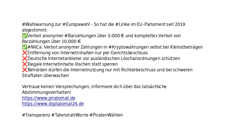 echo_pbreyer's tweet photo. #Wahlwarnung zur #Europawahl - So hat die #Linke im EU-Parlament seit 2019 abgestimmt.

Vertraue keinen Versprechungen, informiere dich über das tatsächliche Abstimmungsverhalten!
https://t.co/qceVJNIo3O
https://t.co/72GaoyKtEl 

#Transparenz #TatenstattWorte #PiratenWählen https://t.co/RQ3YgvqZRg