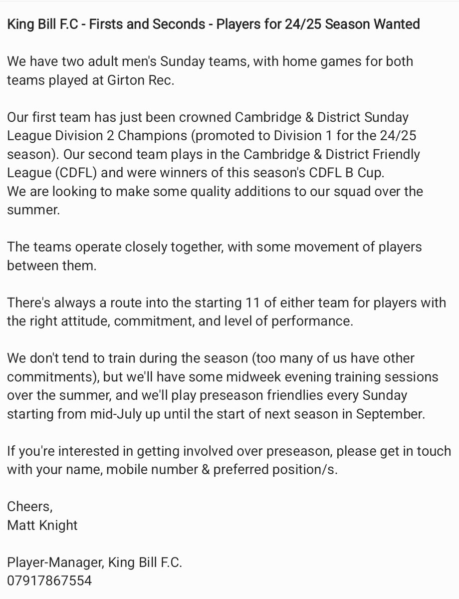 King Bill F.C. Firsts 👑 (@kingbillfc) on Twitter photo Following a successful 23/24 campaign, King Bill F.C. are looking to make some quality additions to our squads for next season.
If you're interested in getting involved over preseason, give us a shout! Cheers
<a href="/CambsFA/">Cambridgeshire FA</a> <a href="/chrisabbott33/">Chris Abbott</a> <a href="/squeezefootball/">Squeeze</a> <a href="/KingBillCDFL/">King Bill CDFL 👑</a> Following a successful 23/24 campaign, King Bill F.C. are looking to make some quality additions to our squads for next season.
If you're interested in getting involved over preseason, give us a shout! Cheers
<a href="/CambsFA/">Cambridgeshire FA</a> <a href="/chrisabbott33/">Chris Abbott</a> <a href="/squeezefootball/">Squeeze</a> <a href="/KingBillCDFL/">King Bill CDFL 👑</a>