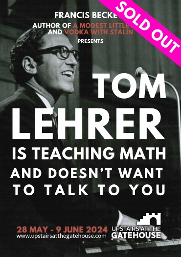 It's the final day of our new musical about TOM LEHRER.

The entire run sold-out before opening, so if you weren't able to get tickets you aren't alone!

We have some NEWS which we'll be announcing exclusively to our mailing list next week...

👀 bit.ly/gatehousemail 👀