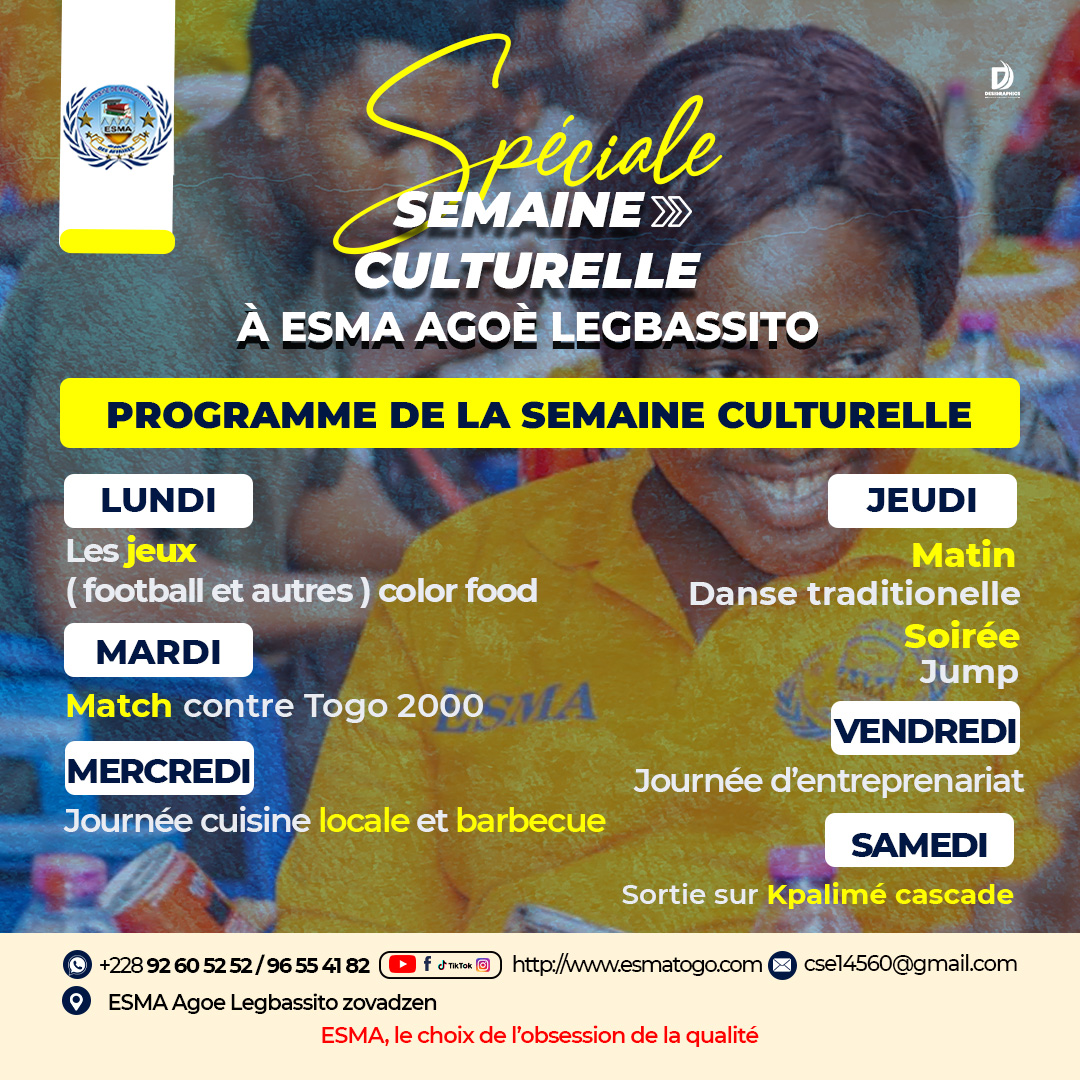 EcoleEsma's tweet photo. La semaine culturelle à ESMA 
ESMA à 4 endroits.Pour tout renseignement contactez ESMA TOGO au numéro+22890462059 ou ESMA Tchad au numéro+23562700458 des surprises sont au rendez-vous.
ESMA, le choix de l'obsession de la qualité https://t.co/0kLGdJfoz7