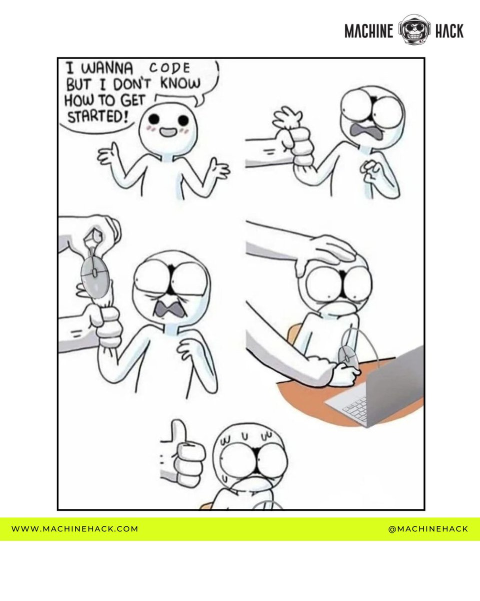 JoinMachinehack's tweet image. Coding is that simple 😂
You just need to get started 💯

#developershumor #CodingStruggles