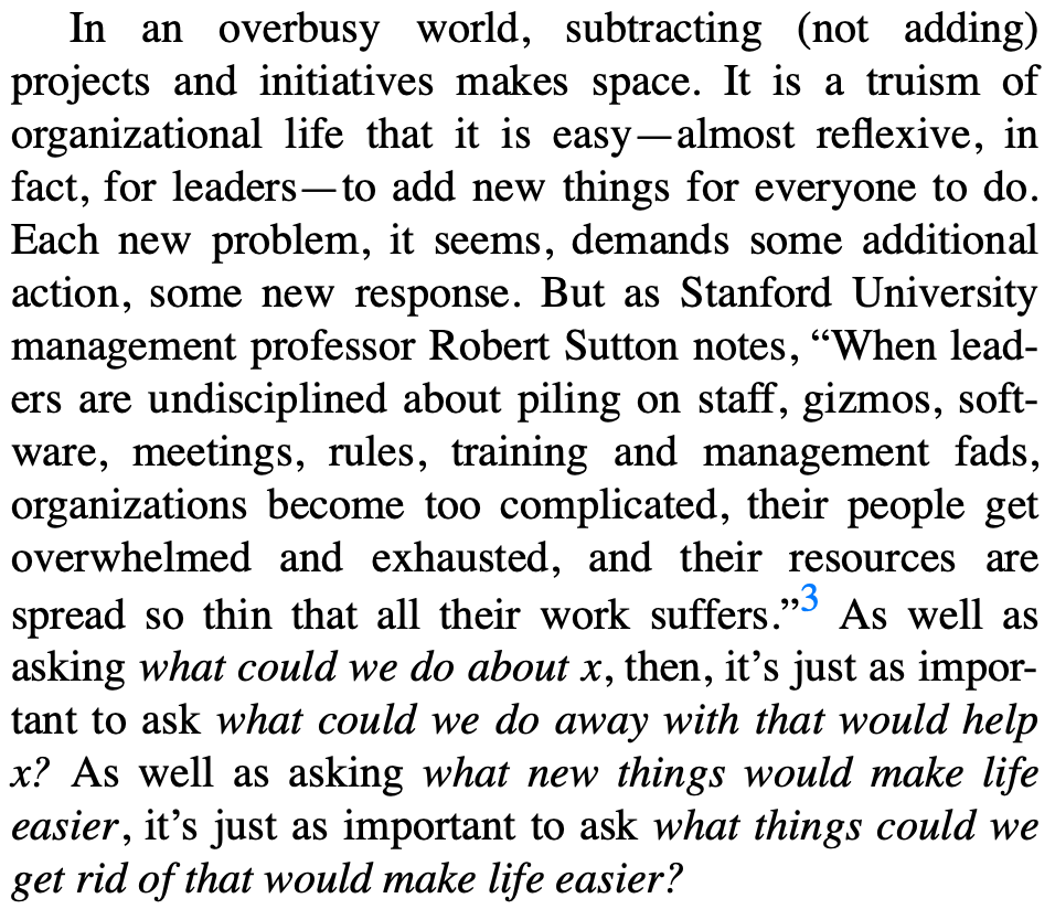 As <a href="/nntaleb/">Nassim Nicholas Taleb</a> wrote, "acting by removing is more powerful and less error-prone than acting by addition".