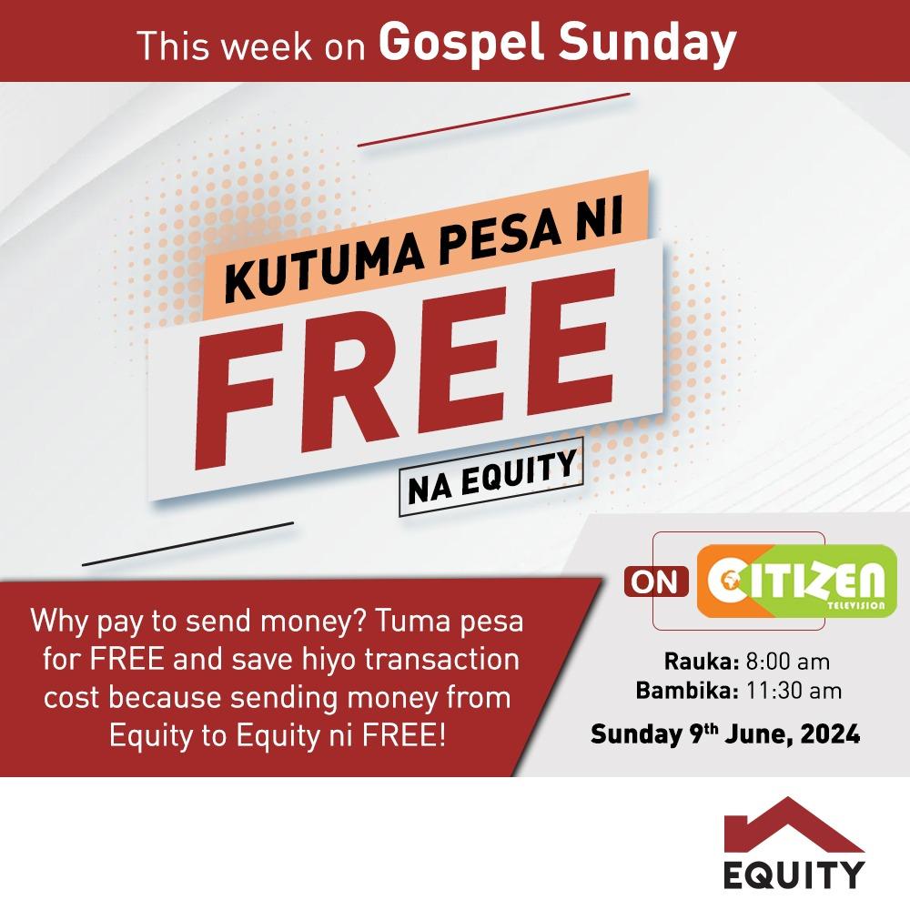 joseph__ke's tweet photo. Imagine ukitaka kulipa deni unauliza creditor  "Uko na Account ya Equity?" and #SavewithEquity hio pesa ya kutuma  kwa sababu equity to equity transaction ni sare! Join @KeEquitybank today on Gospel Sunday - Citizen TV Kenya at 8 a.m &amp; 11:30a.m kujua mengi
#KutumaNiFREENaEquity https://t.co/fpWAdVZufg