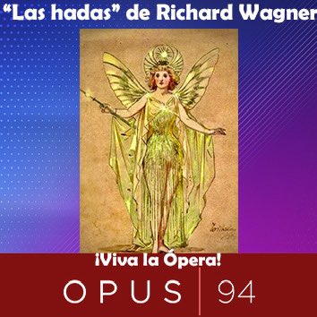 VivaLaOpera's tweet photo. 🎙️ #Podcast |Presentamos un nuevo episodio dedicado a #Lashadas" "Die Feen", la primera ópera de #RichardWagner compuesta a los 20 años. Buon ascolto!
Gratis en Spotify y en el sitio de @Opus945fm: https://t.co/Oi2kgKyGlY
#Ópera #Wagner #podcast #OperaPodcast https://t.co/9y5XUDhDnf