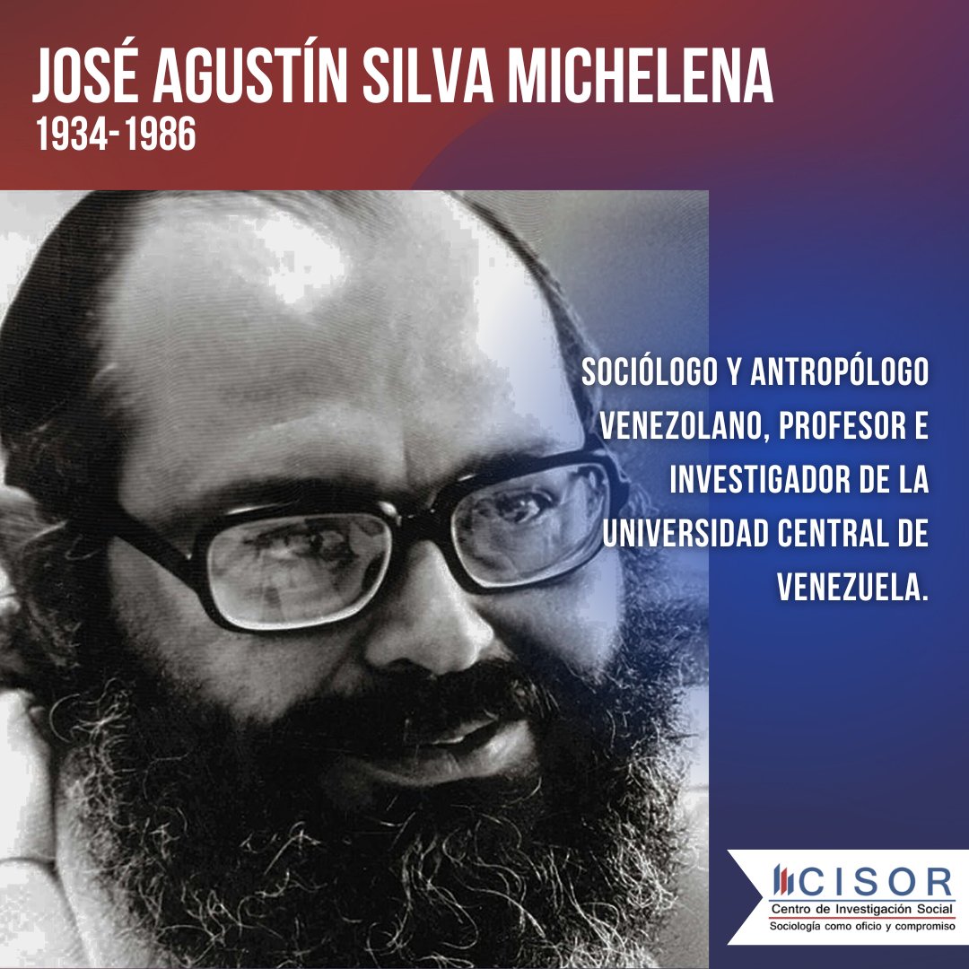 cisor_cis's tweet photo. 📅 Hoy #CISOR conmemora el nacimiento del sociólogo venezolano José Agustín Silva Michelena, ocurrido un día como hoy en 1934. https://t.co/3eQVljXWny