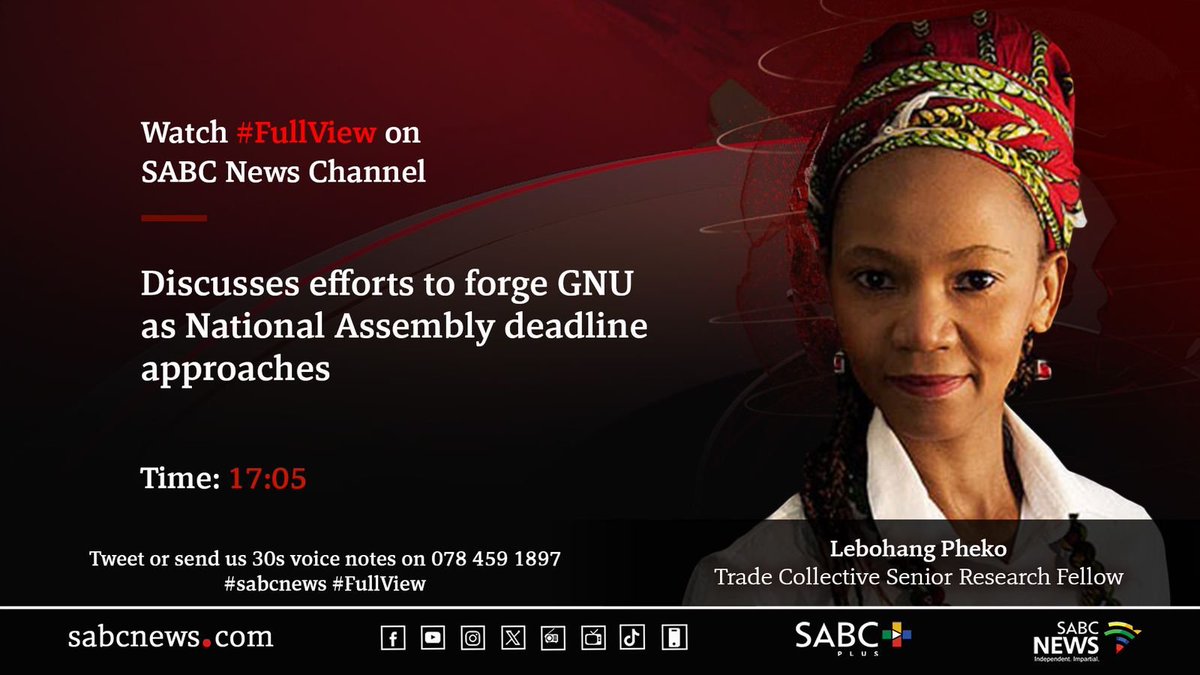 [COMING UP] On #FullView Lebohang Pheko 
discusses efforts to forge GNU as National Assembly deadline approaches #SABCNews.