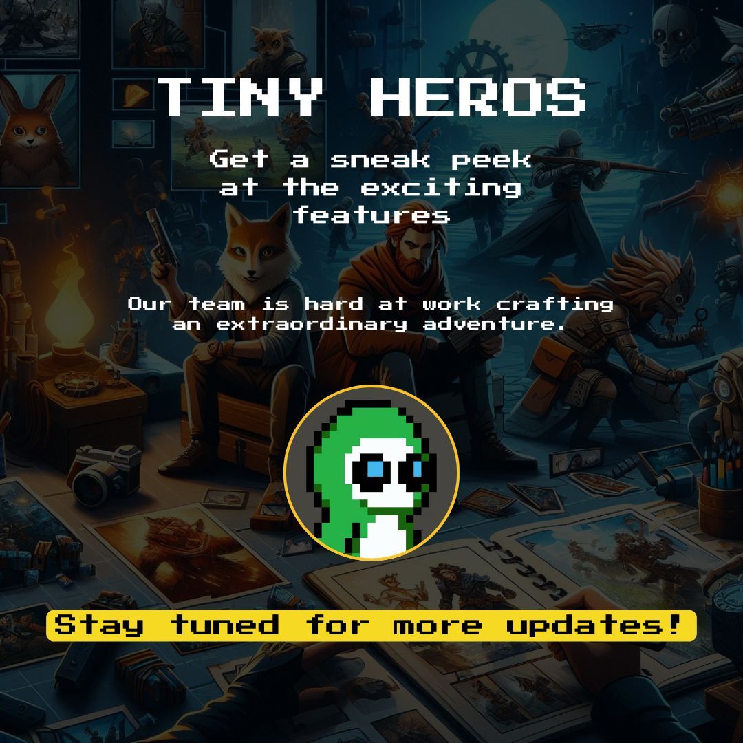 Get ready to embark on an epic journey with \@‌tinyheros_! 🎮✨ Sneak a peek at our game features -

from captivating gameplay to stunning character designs. Stay tuned for more updates!

TG: buff.ly/3Kw9ekk

CA: D3u7mgroPcbTm62GabAZSLhDS98ybHD9APJLARcdTjXz

#TinyHeroes