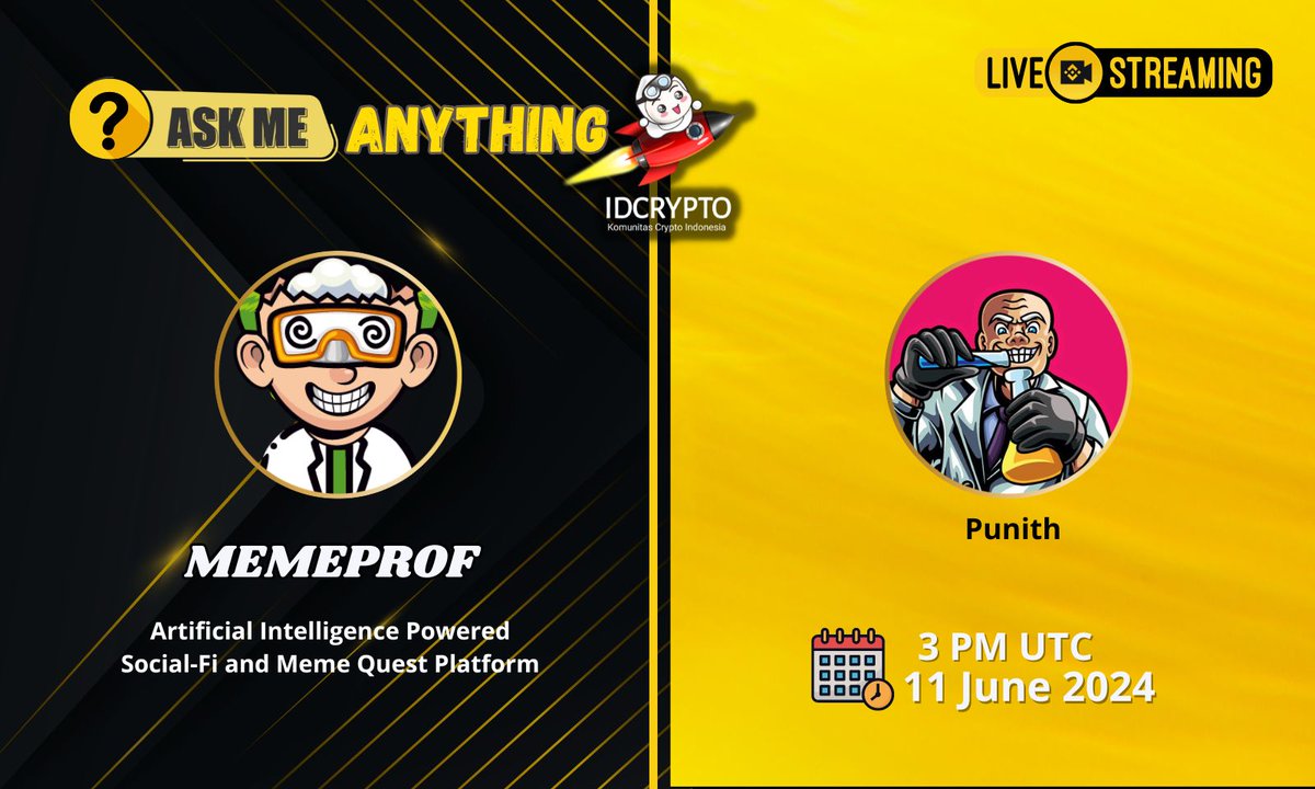 idcryp_to's tweet photo. 📣 We are pleased to announce our 🔶Binance AMA with Memeprof on Tuesday, 11 June 2024 at 3PM UTC | 20.00 WIB
🔶 Venue: https://t.co/24UGnHQ9im
💎 Rewards: $50 USDT
Task:
Join https://t.co/tis3ikqV8q
Follow @memeprofai
Like, repost & submit your questions (max 3 question or you will be block by us)